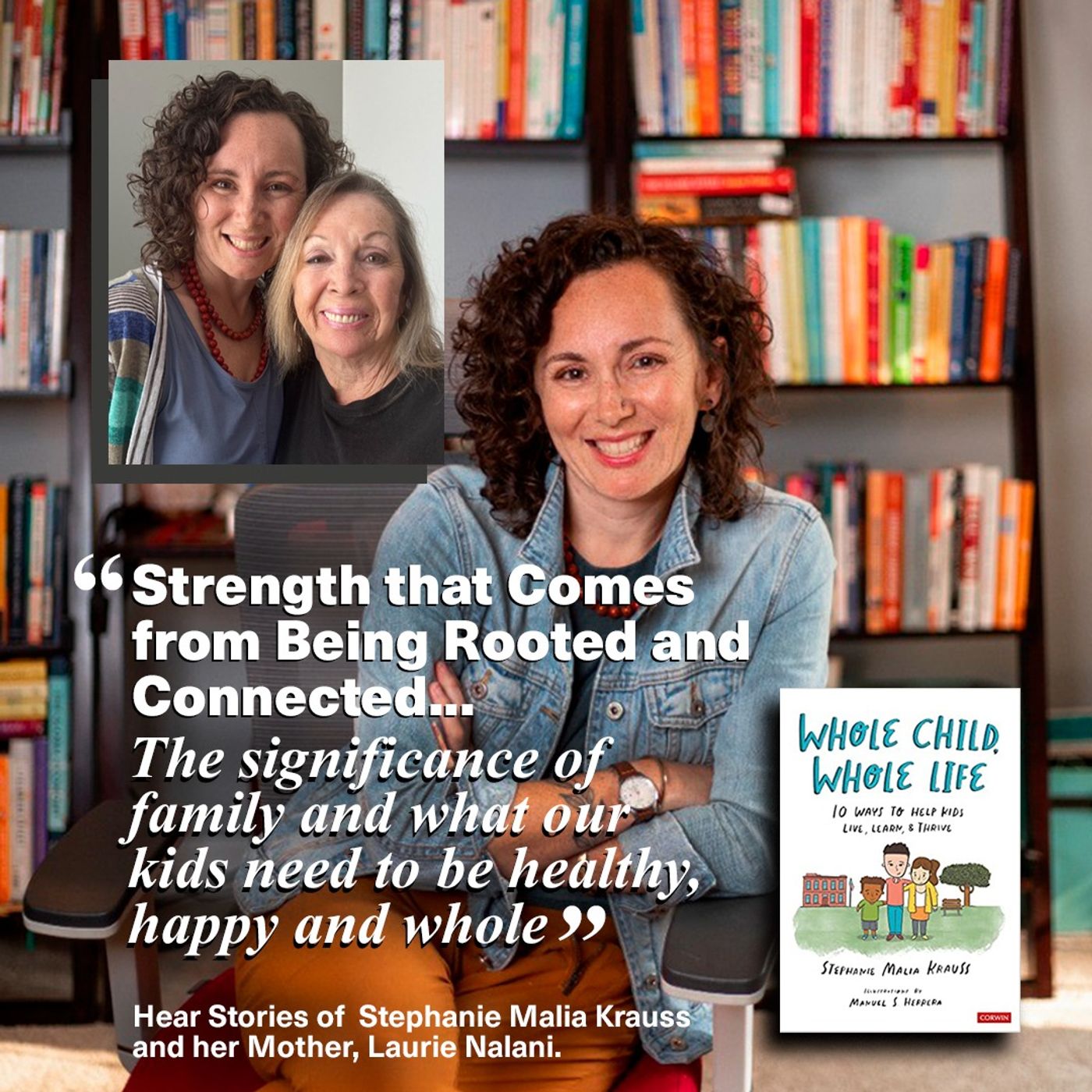 HOST JACKIE TANTILLO -"Strength That Comes From Being Rooted and Connected" with Guest Educator, Social Worker and Author Stephanie Malia Krauss