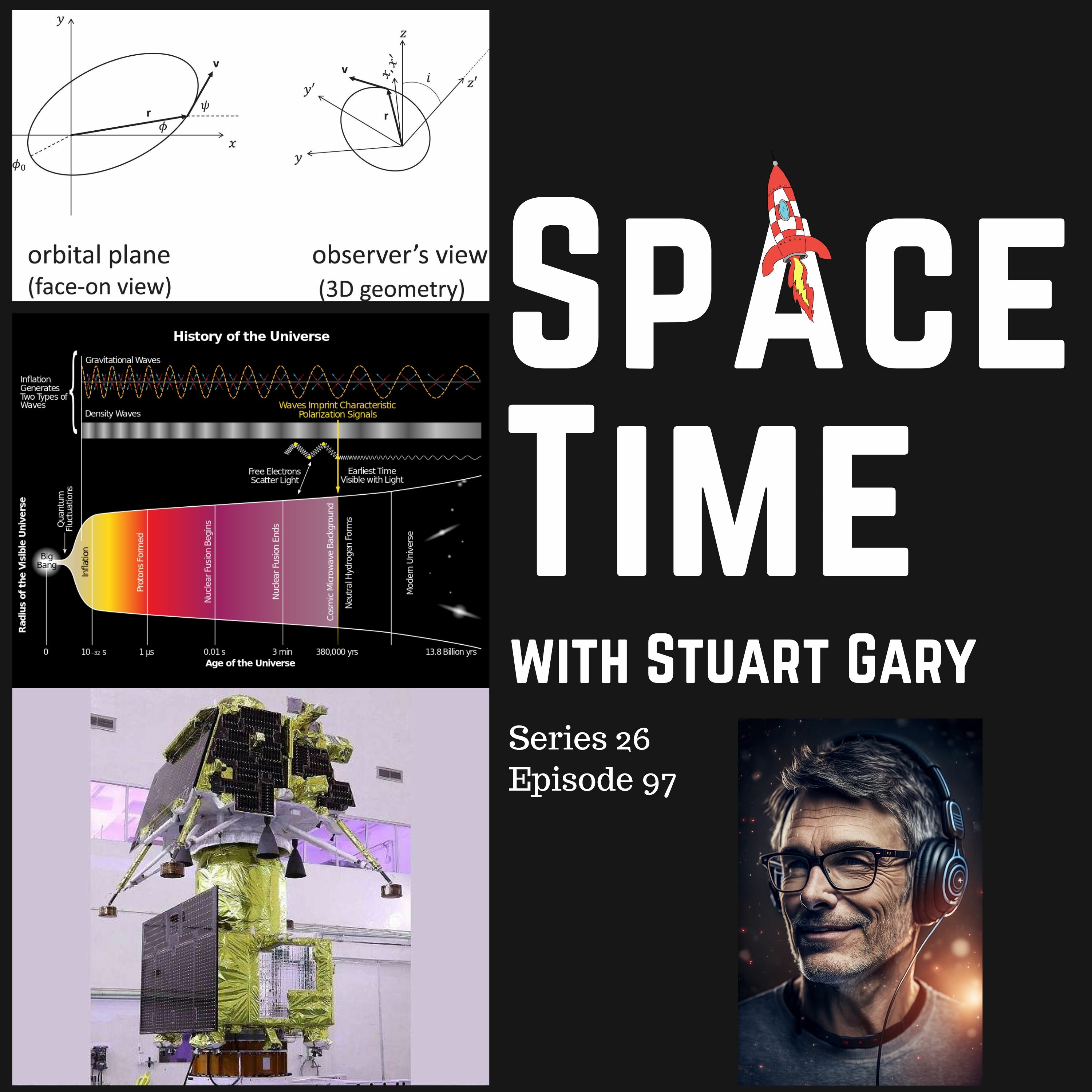 S26E97: Revolutionary Gravity, Early Universe, Lunar Milestone, and More