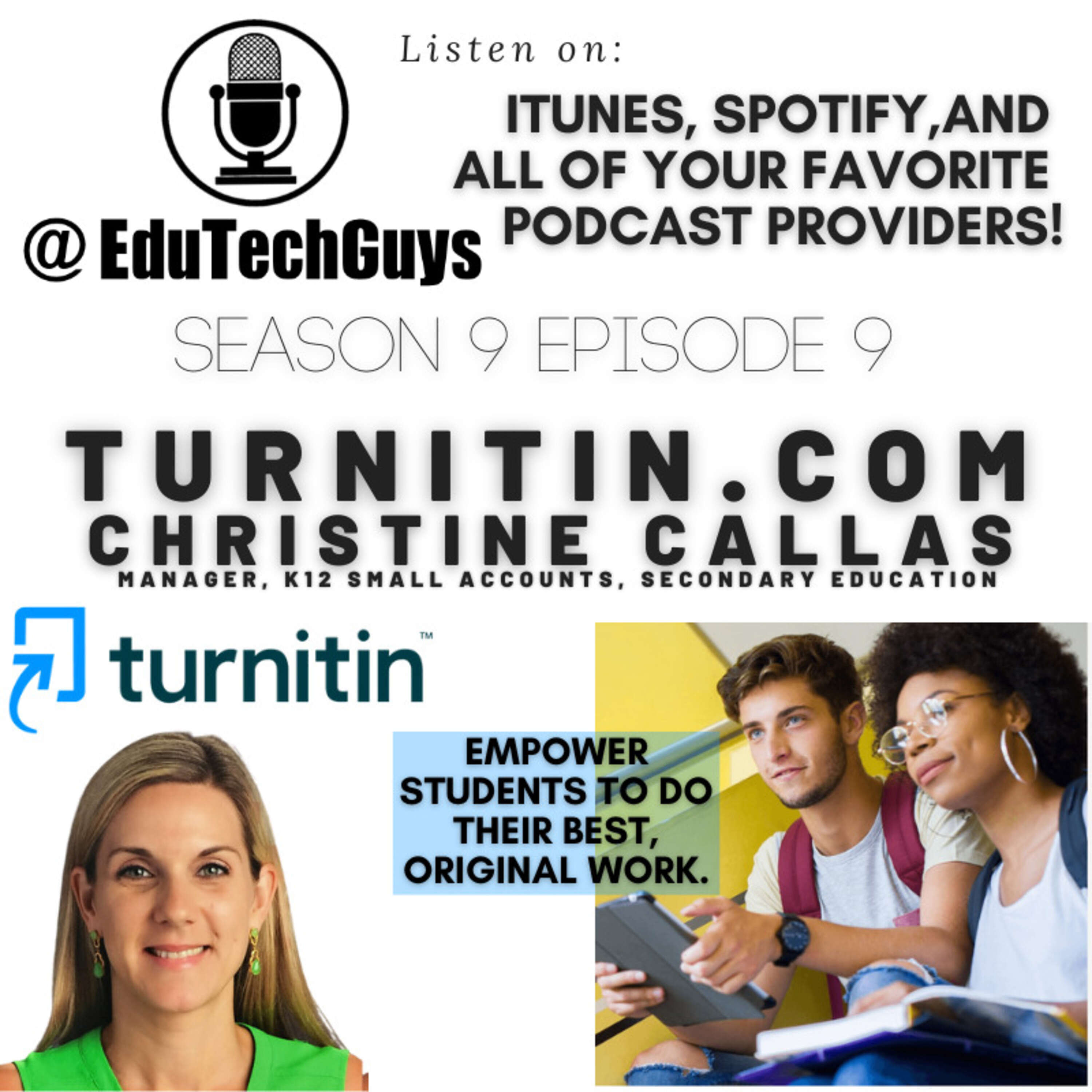 Turnitin.com - Christine Callas, Manager, K12 Small Accounts, Secondary Education