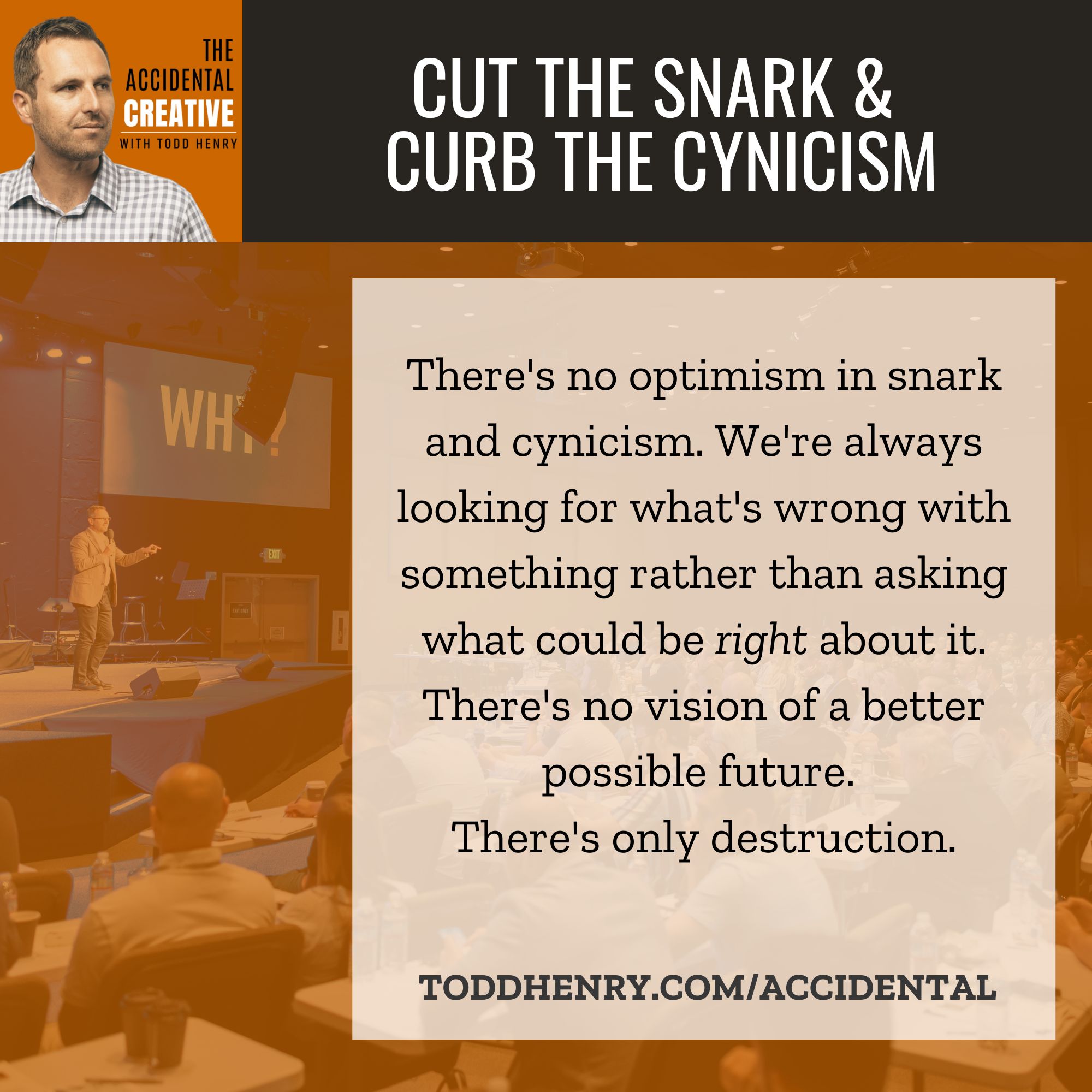 Cut The Snark and Curb The Cynicism