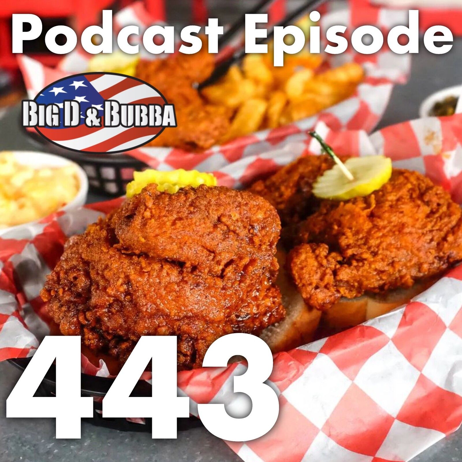 Episode #443 - Big D and Bubba's Weekly Podcast 08-25-23