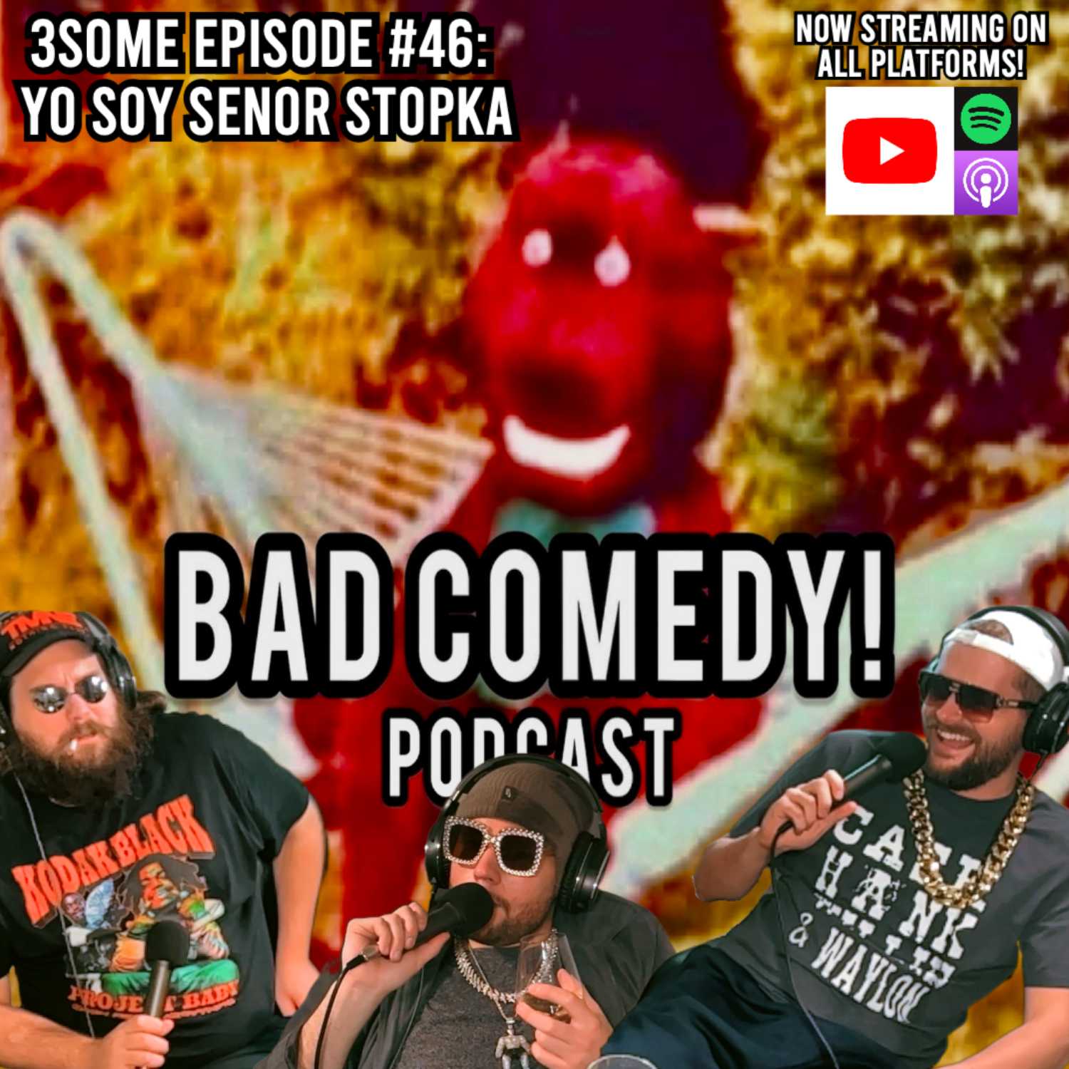 3Some Episode #46_ Yo Soy Señor Stopka!