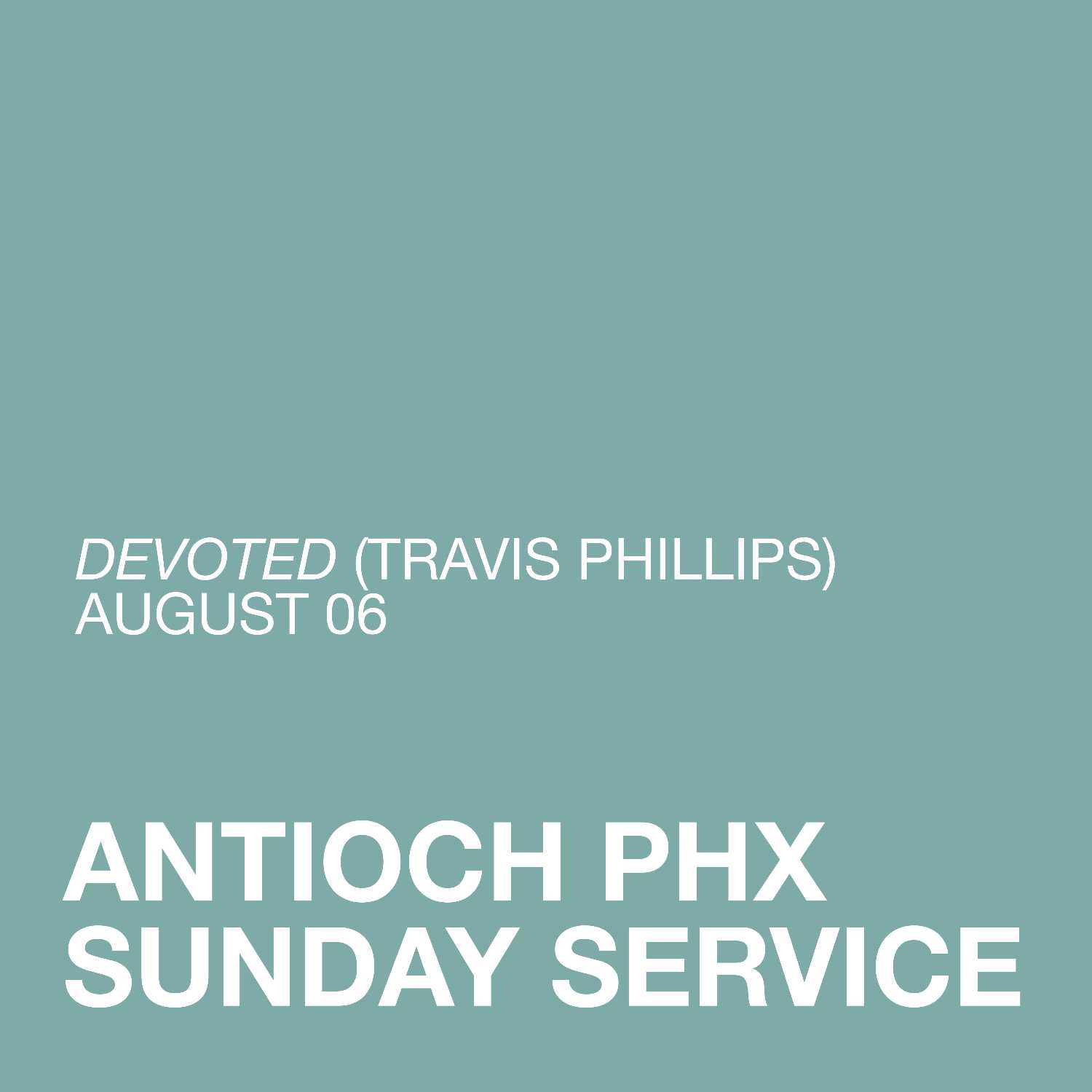 Devoted (Travis Phillips)