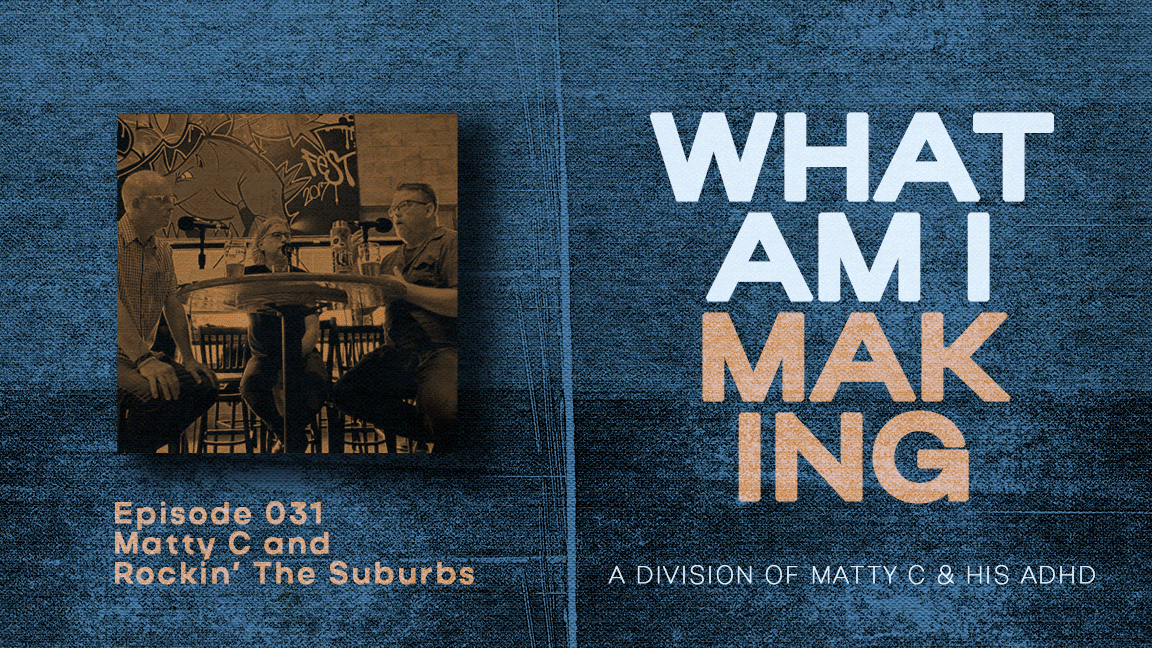 ⁣WAIM #031 - Matty C & Rockin' The Suburbs - Live at The Lost Rhino