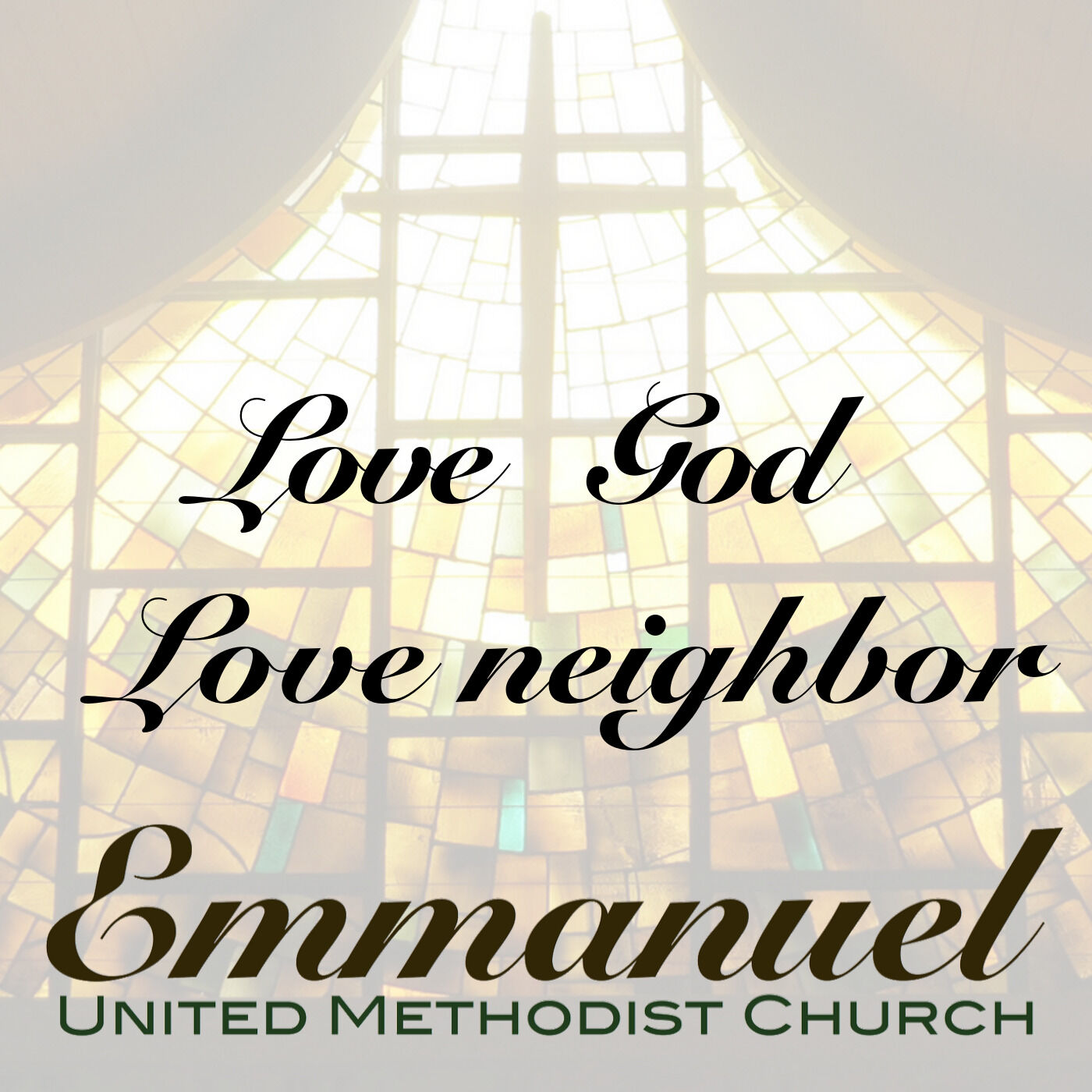 Sermons at Emmanuel United Methodist Church: Love God, Love Neighbor 