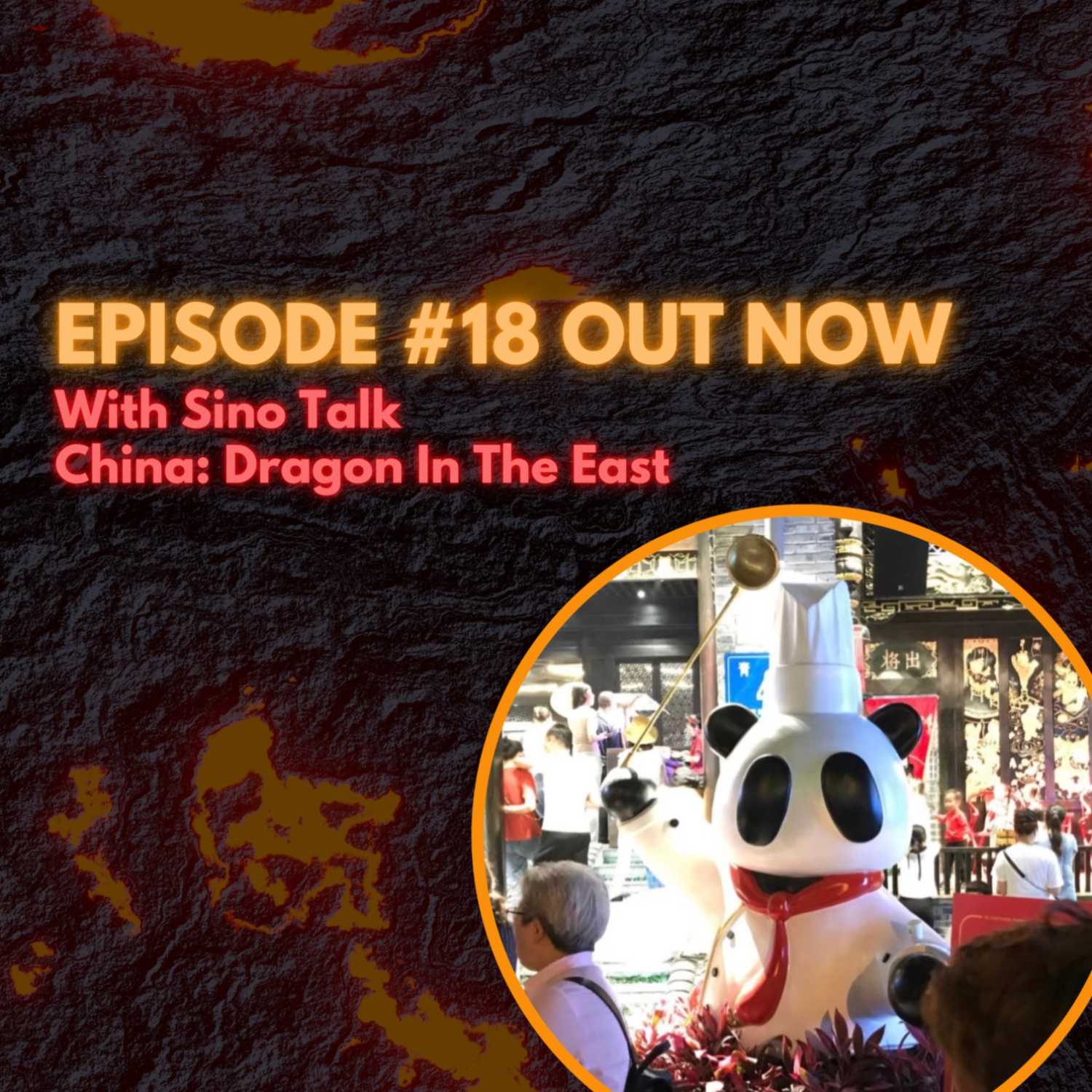 "China: Dragon In The East" with Sino Talk