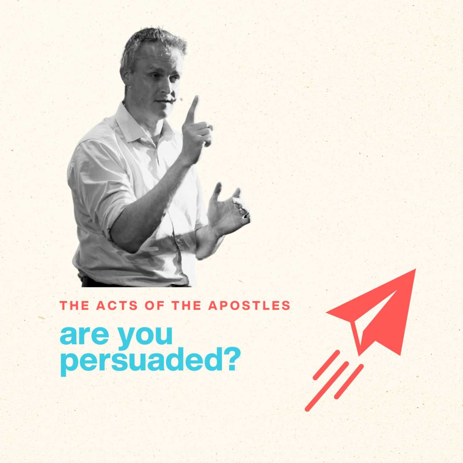 ⁣Are you persuaded? - Acts 25:1-26:32