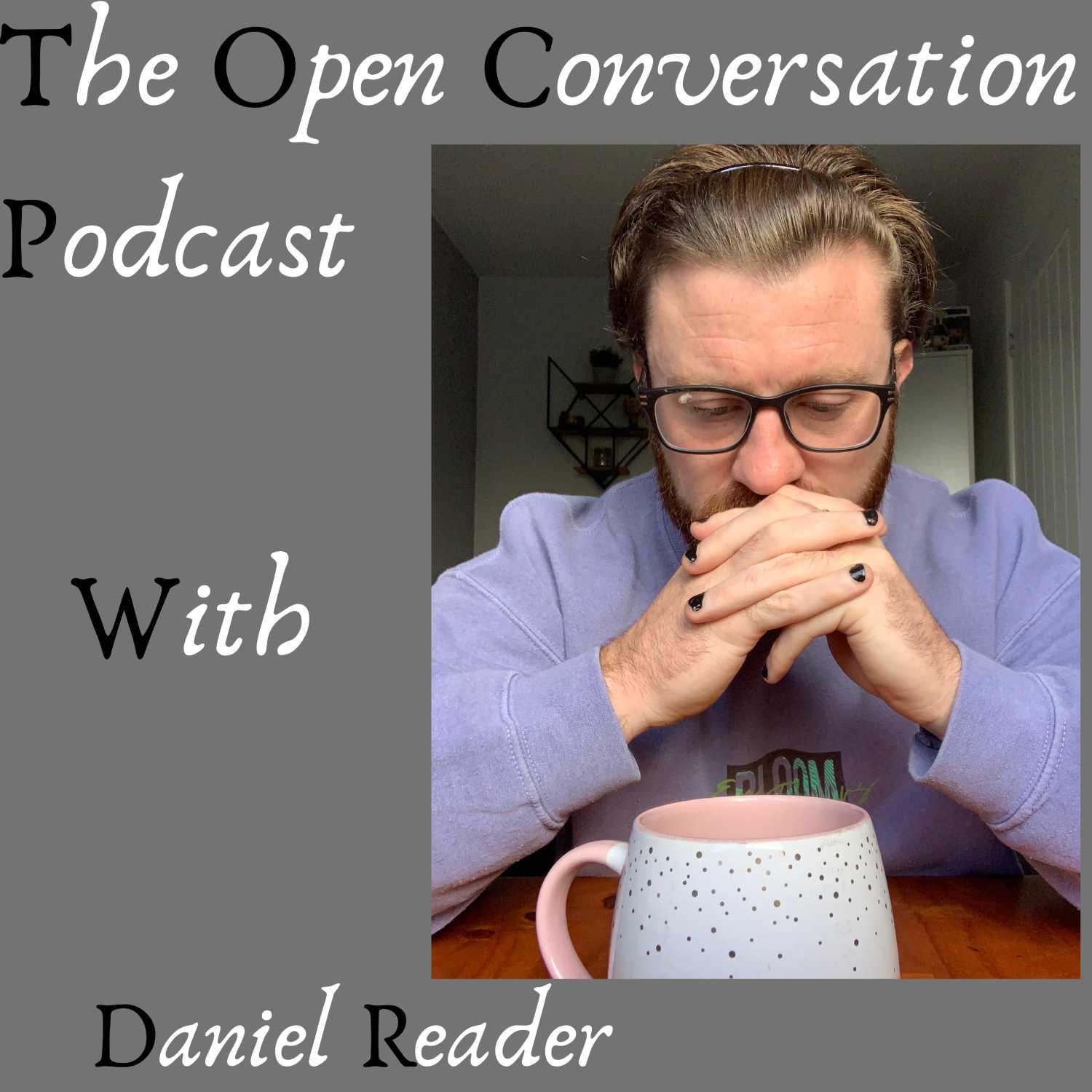 The Open Conversation Podcast 