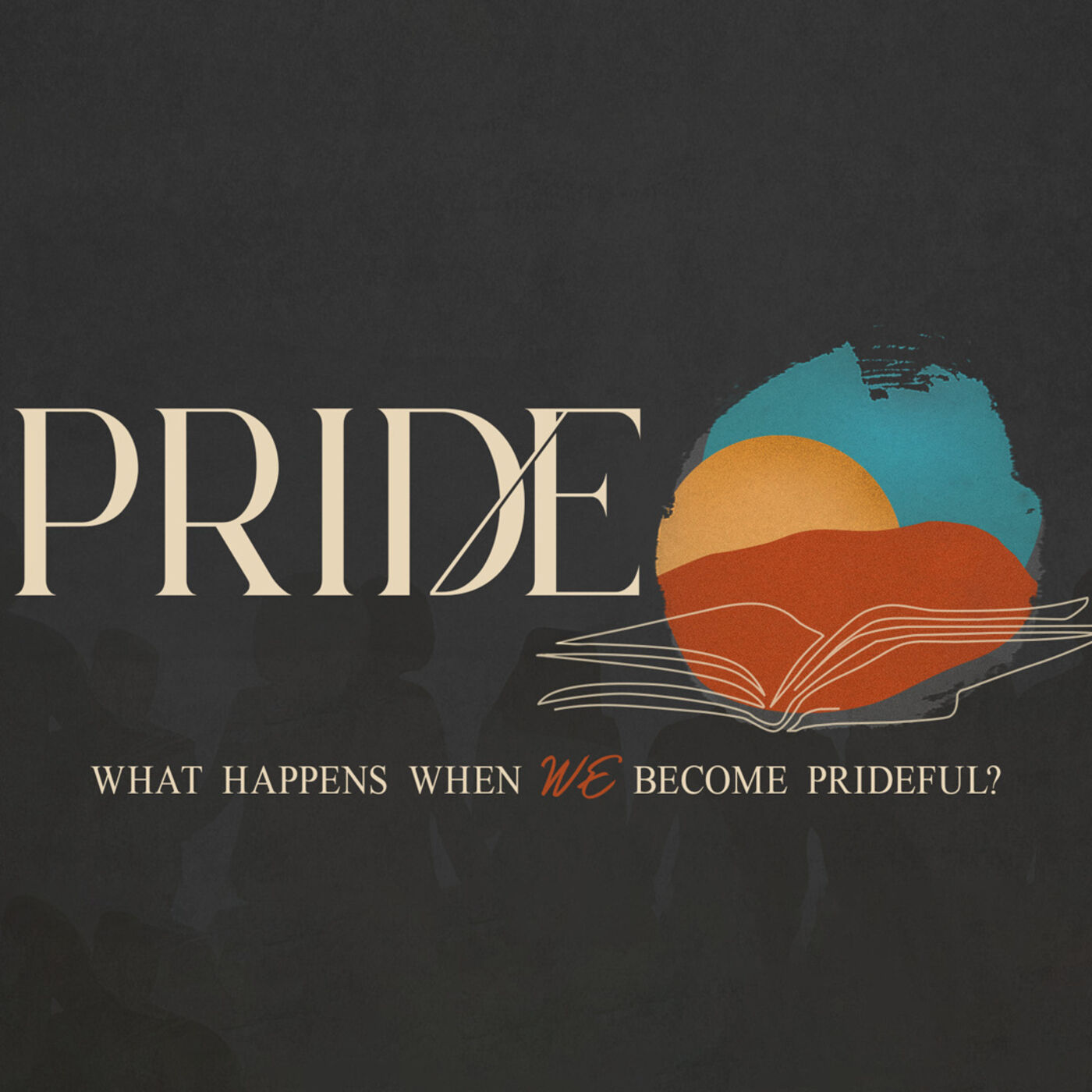 Pride // Pastor Daniel Stevens