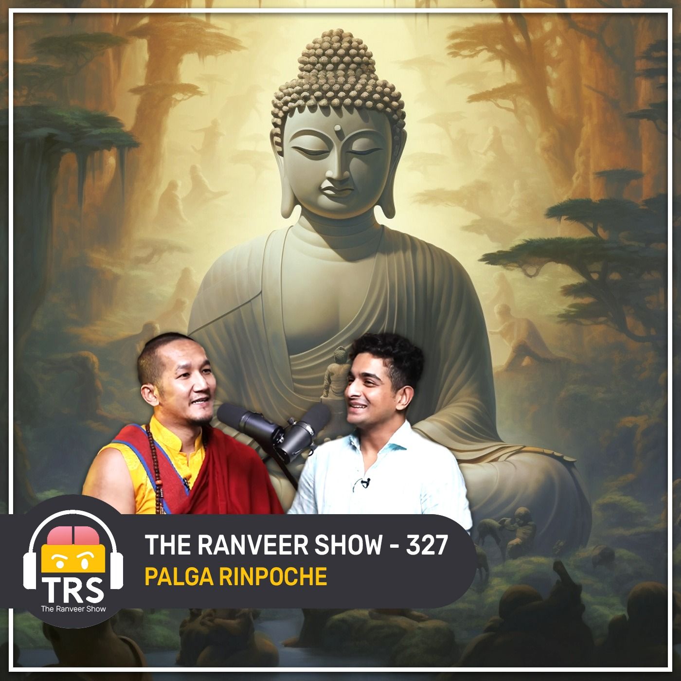 Life-Changing Conversation With Monk Palga Rinpoche - Tara Maa & Spirituality | The Ranveer Show 327