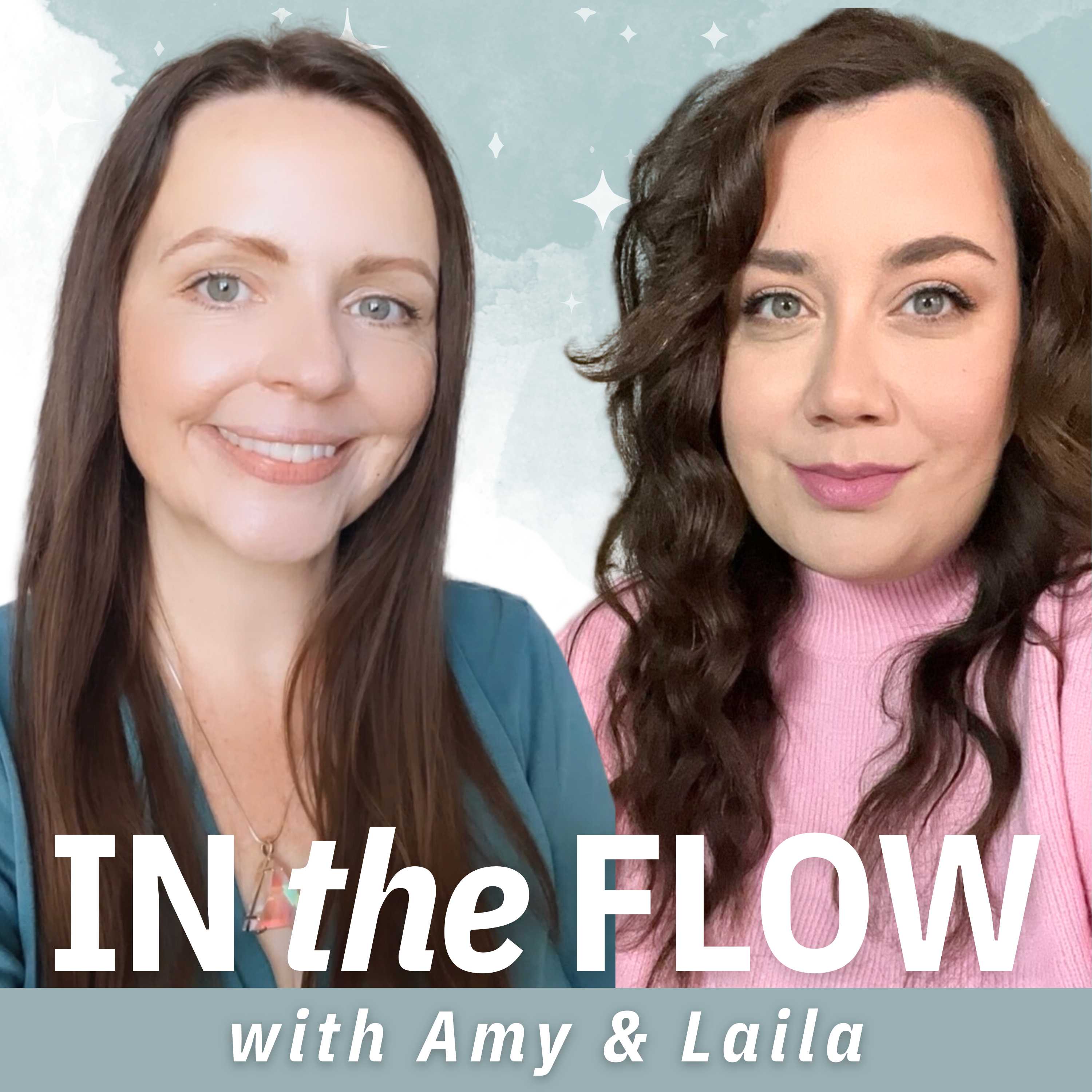 In The Flow with Amy & Laila 