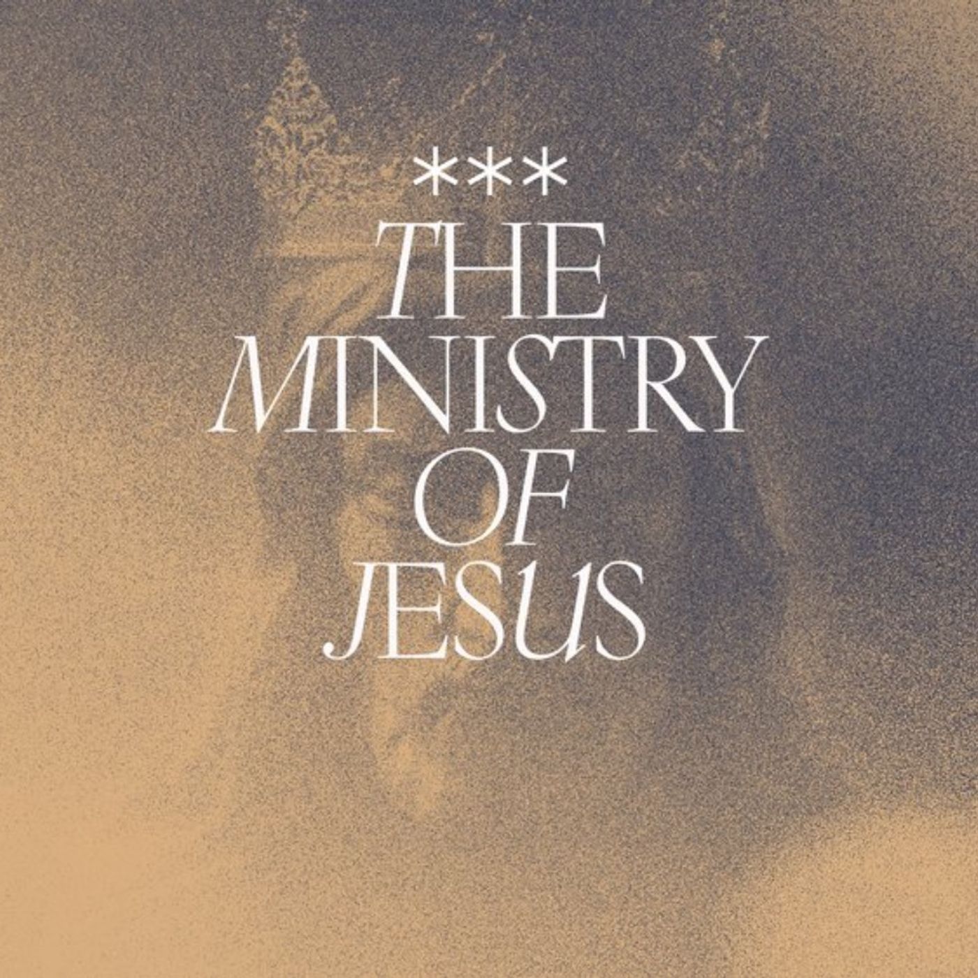 The Ministry of Jesus | Wk 66