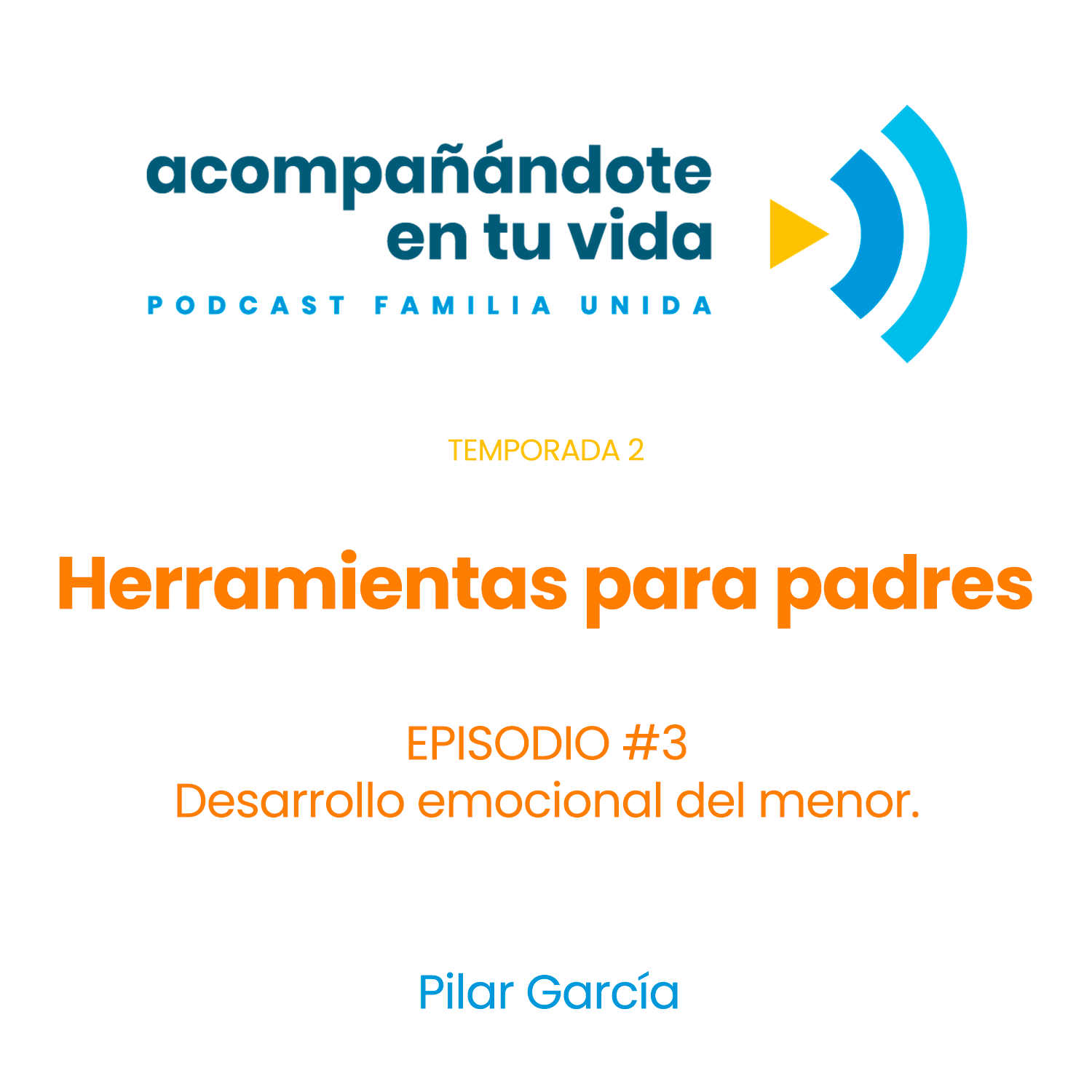 Herramientas para padres. Ep.3