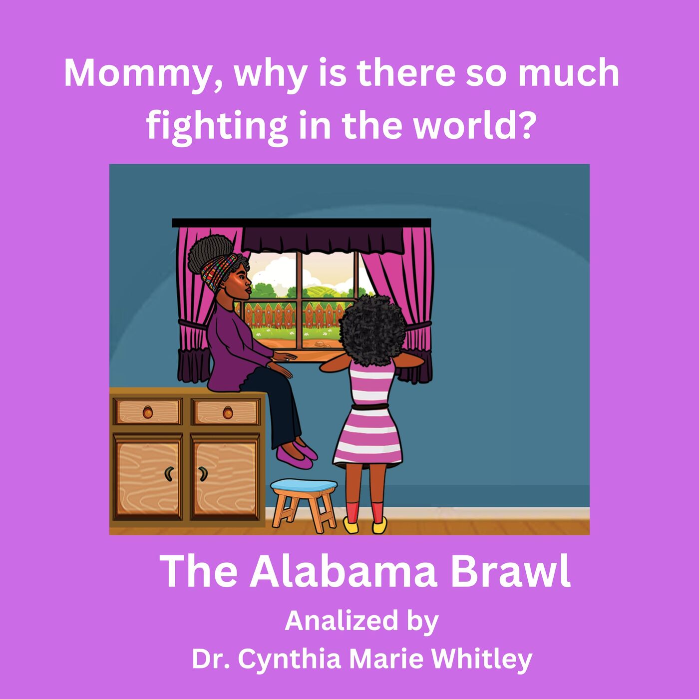 Why is there so much trouble in the world? The Alabama Brawl