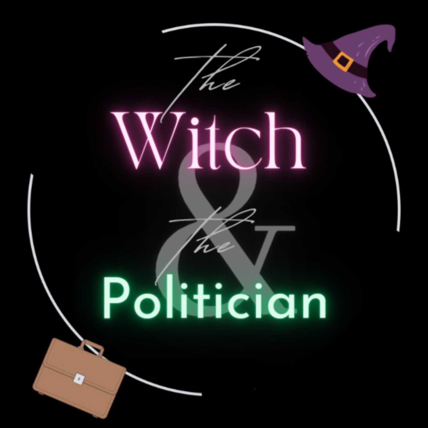 The Witch and the Politician 