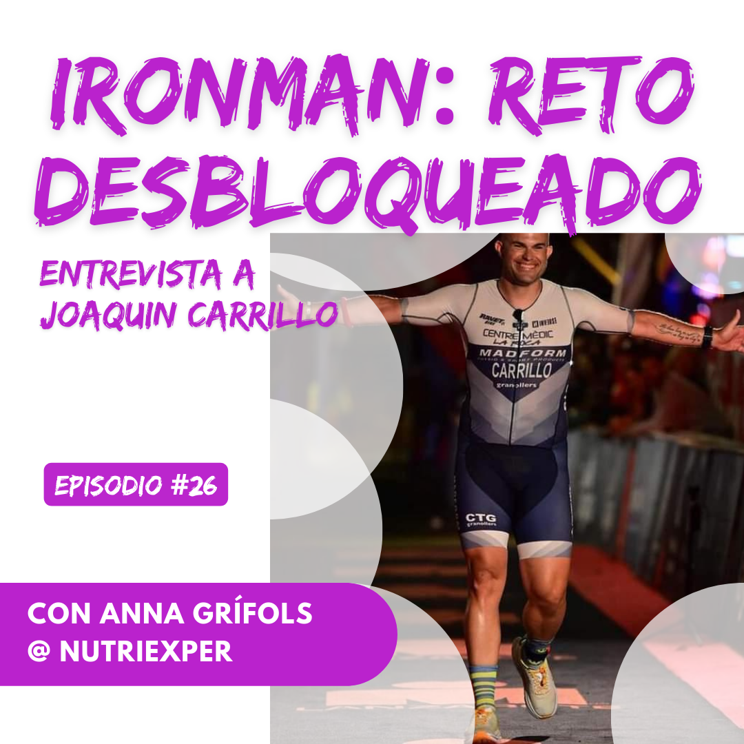 ⁣EPISODIO #26. Ironman: Reto desbloqueado. Entrevista a Joaquin Carrillo