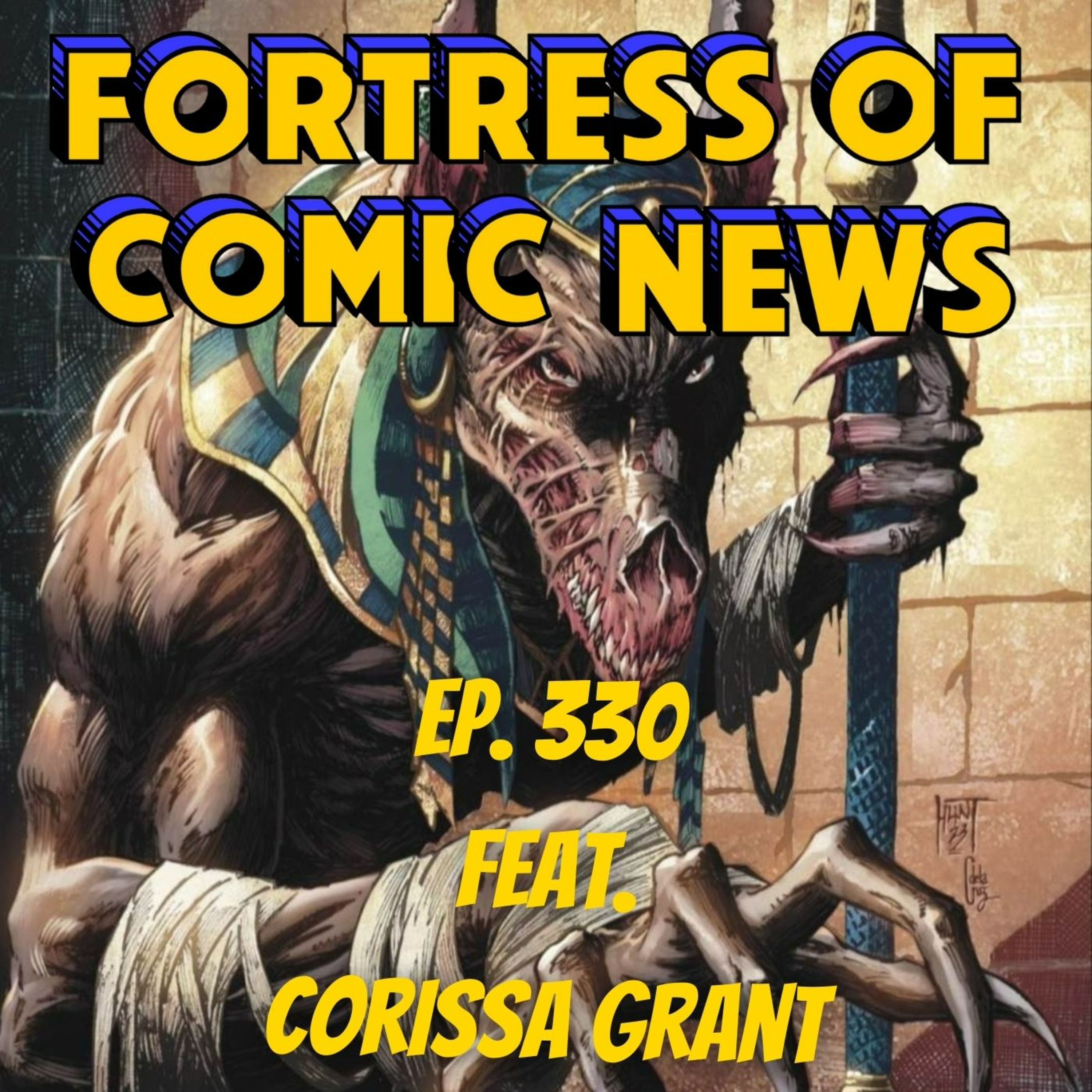 Fortress of Comic News Ep. 330 feat. Corissa Grant