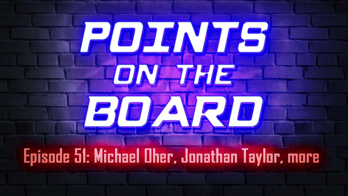 Points on the Board – Michael Oher Blindsides his Parents, More