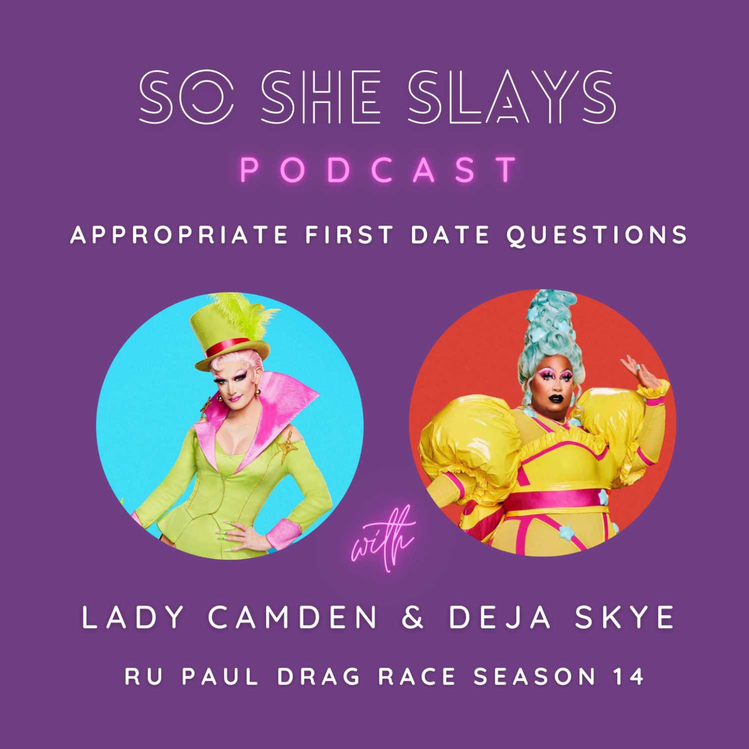 Lady Camden & Deja Skye Talk Appropriate First Date Questions