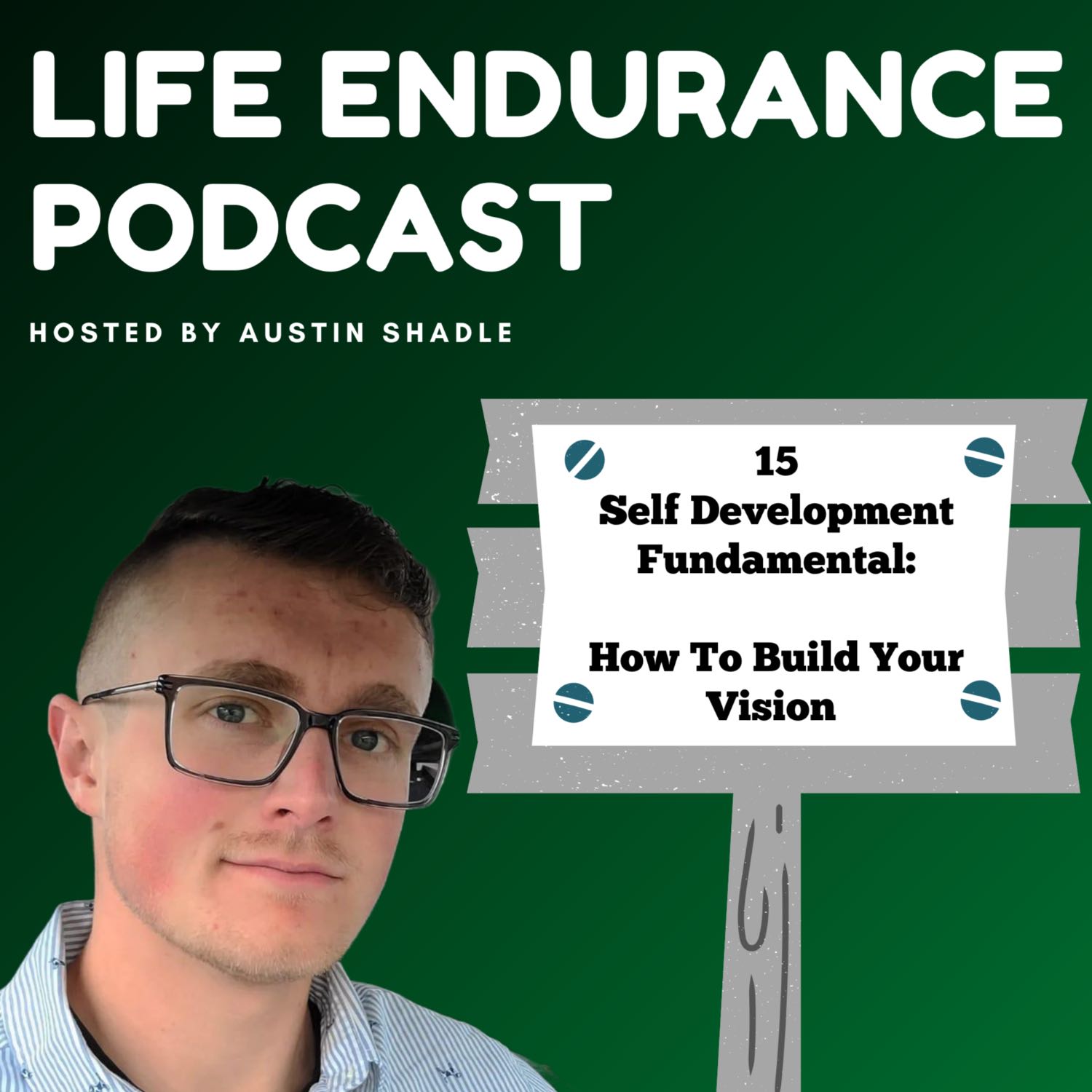 15: How To Build Your Vision