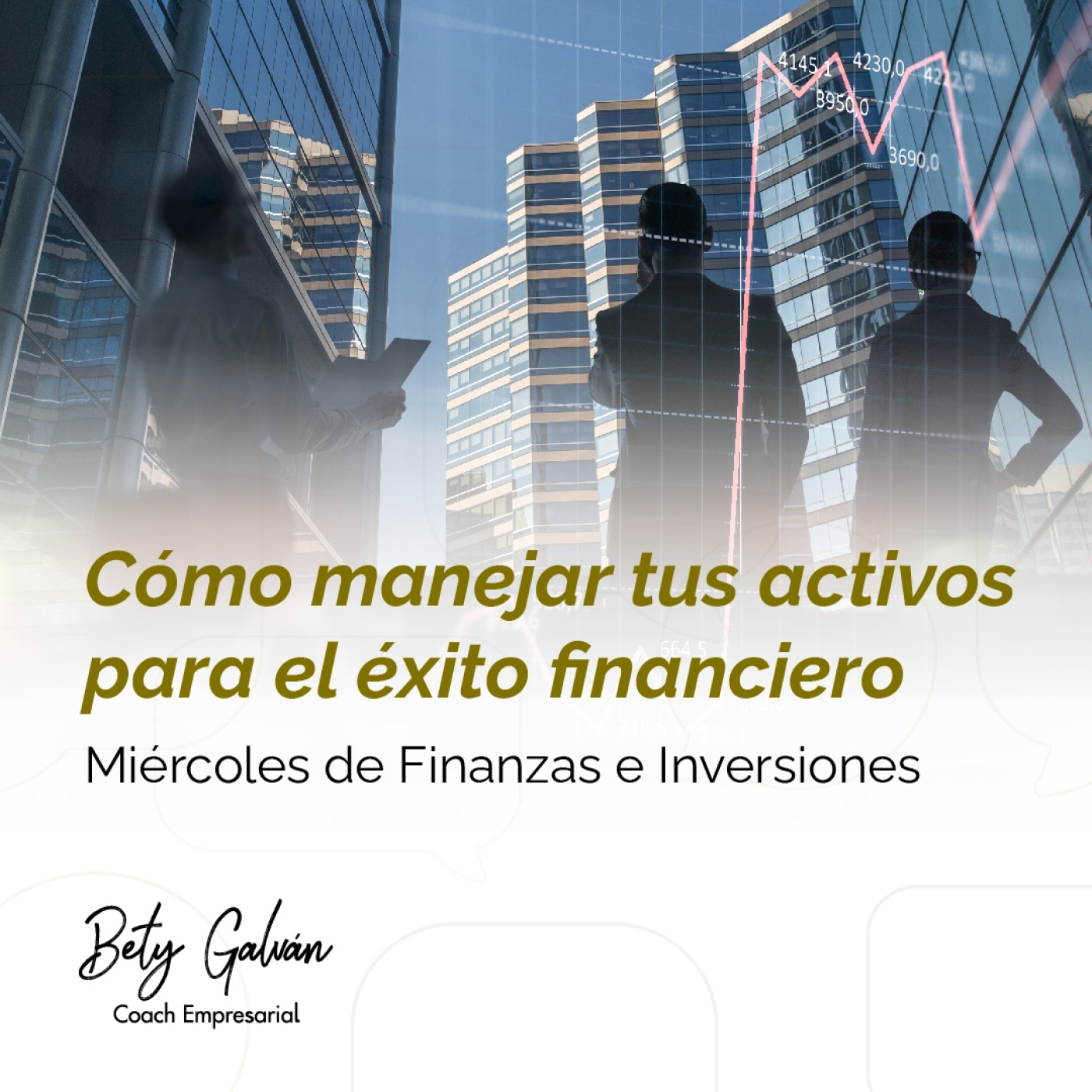 Cómo manejar tus activos para el éxito financiero