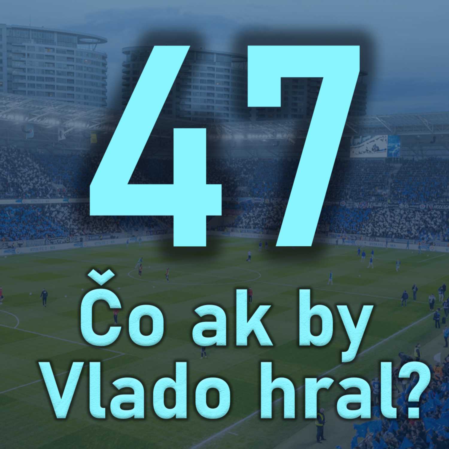 4 odchovanci v z&aacute;klade?! Belas&yacute; podcast 47