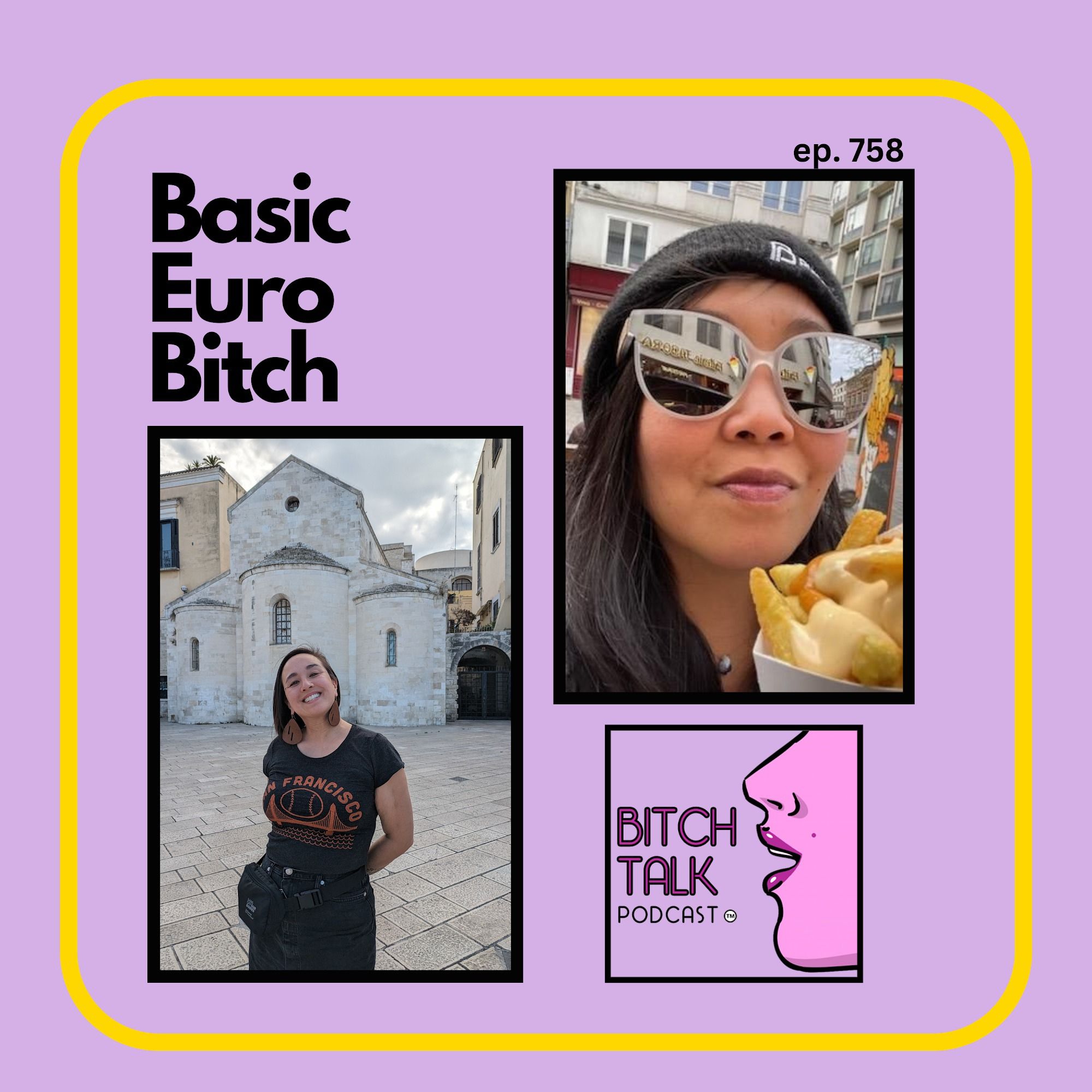 Basic Bitch - Eat the Frites! Euro travels, New York, Outside Lands + more