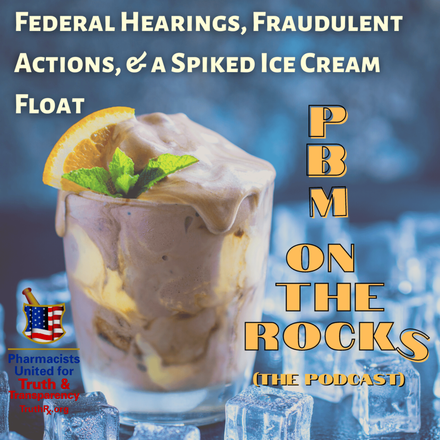 Federal Hearings, Fraudulent Actions, & a Spiked Ice Cream Float