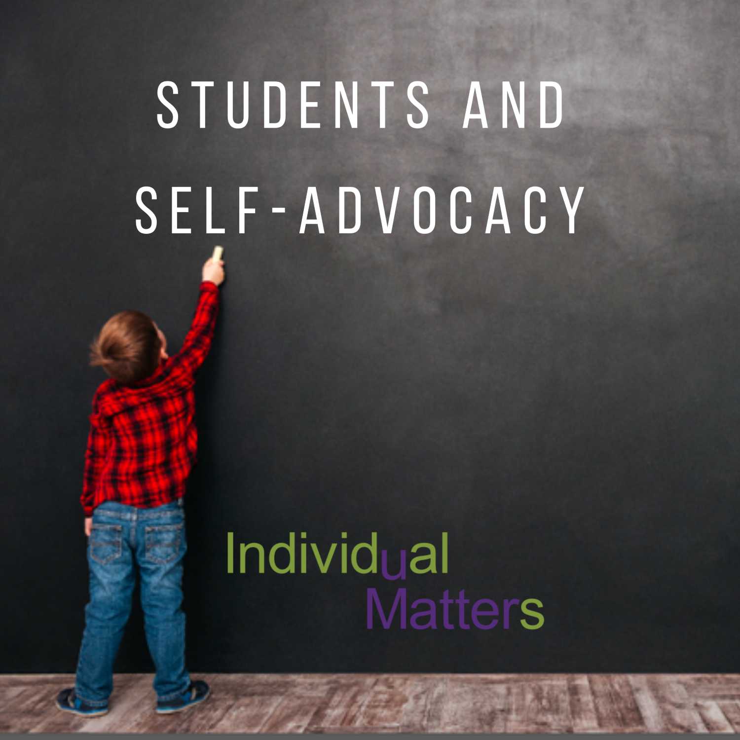 Students and Self-Advocacy