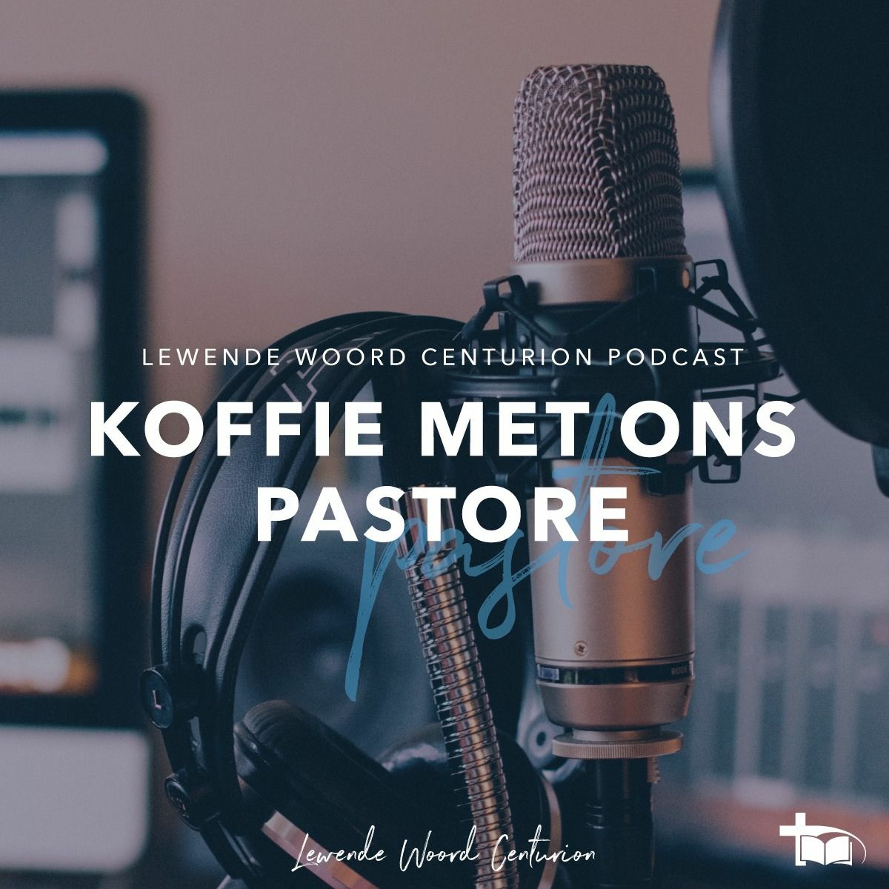 Koffie Met Ons Pastore Ep3