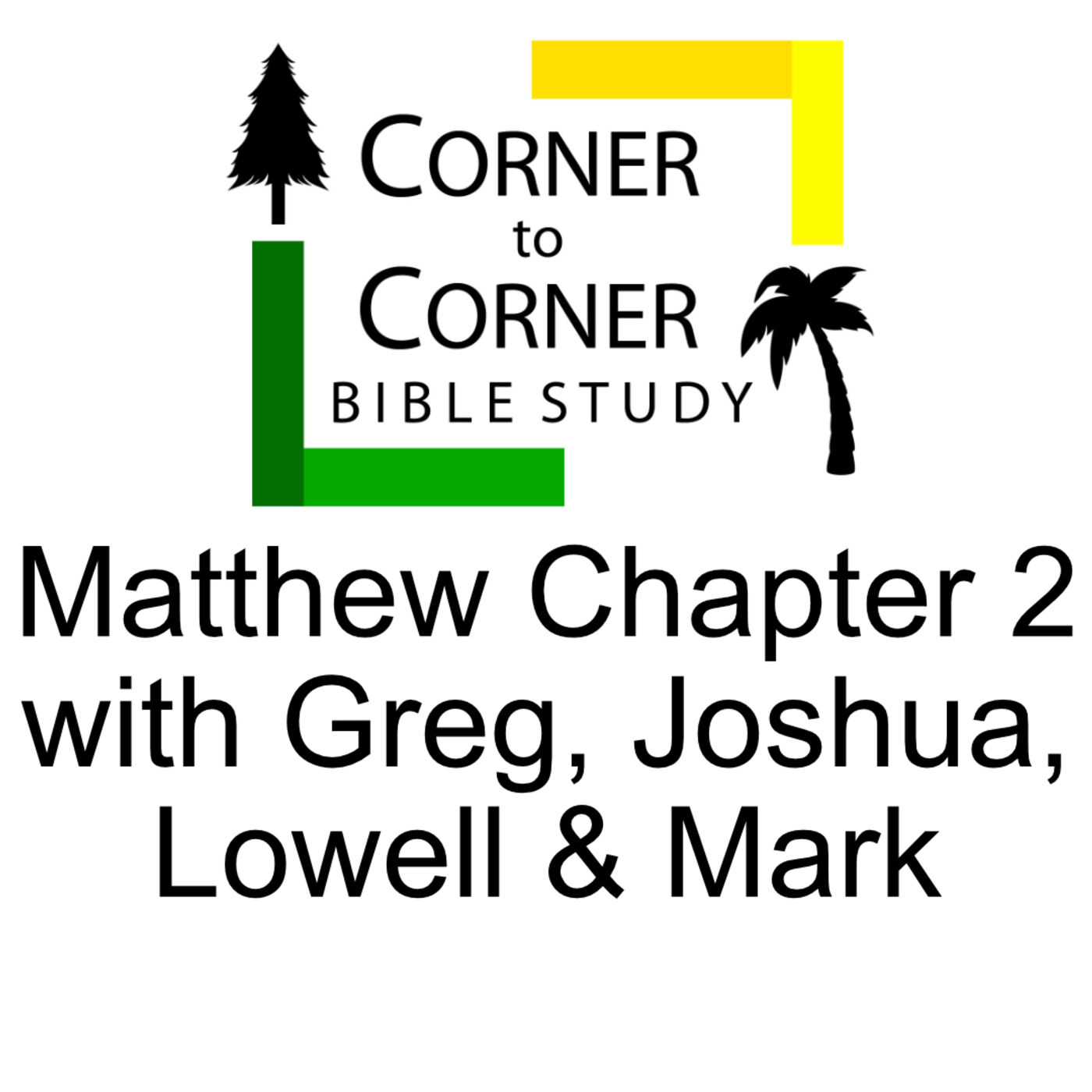 Studying the Gospel according to Matthew, chapter 2