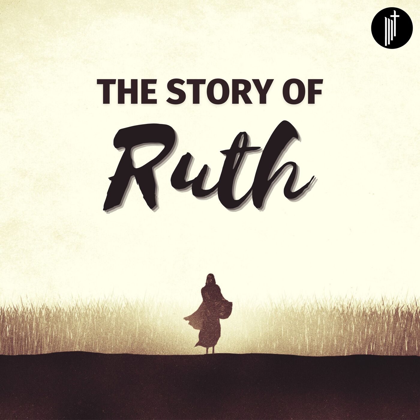 The Story Of Ruth: Happily Ever After (Ruth 4)