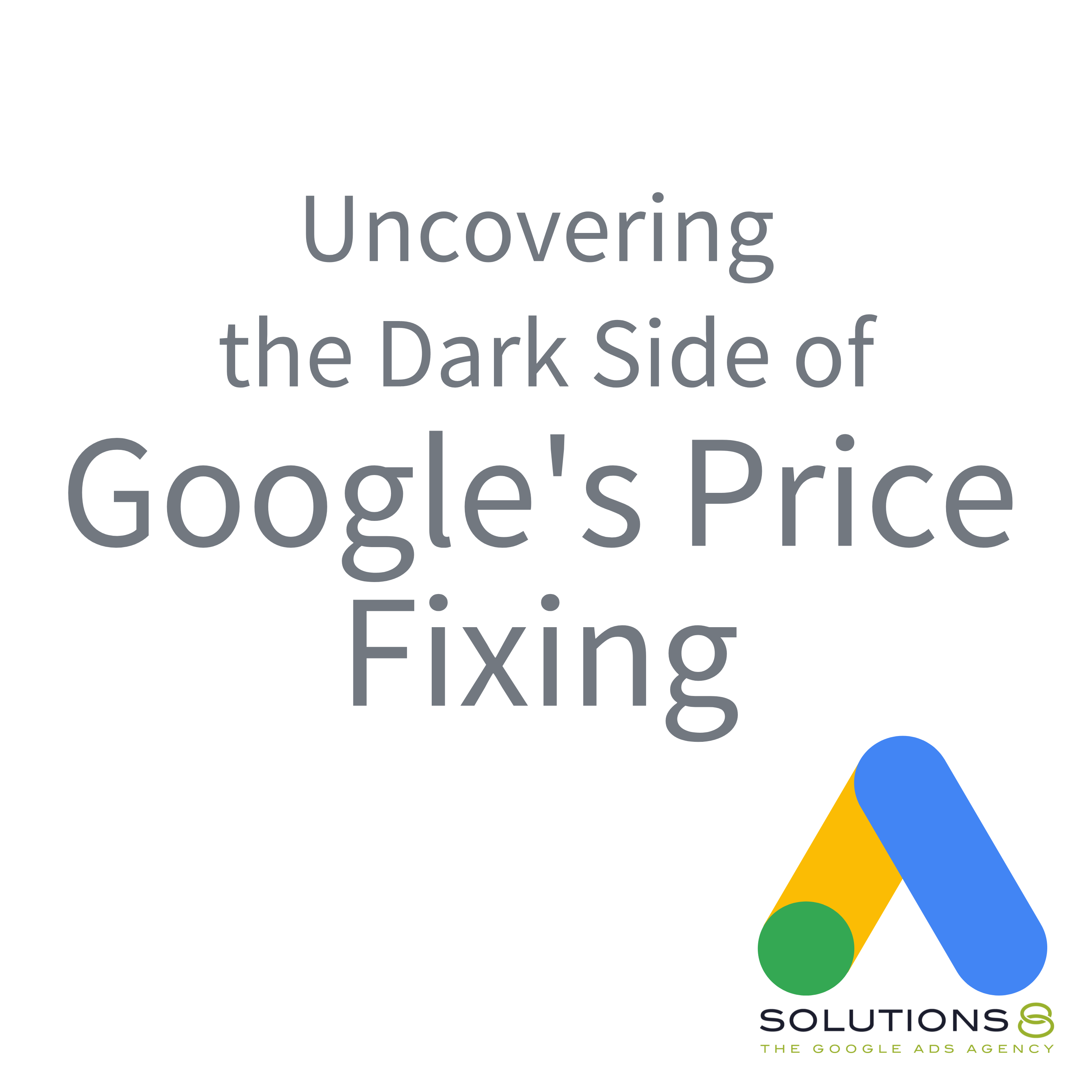 Uncovering the Dark Side of Google's Price Fixing