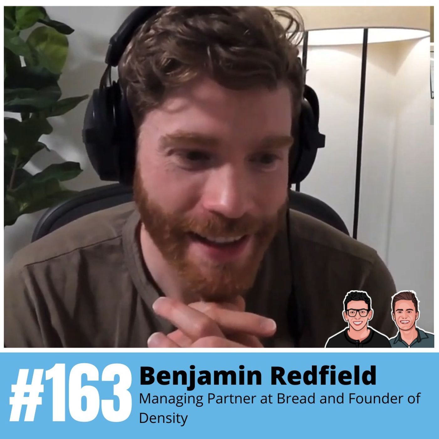 Benjamin Redfield: Managing Partner at Bread and Founder of Density