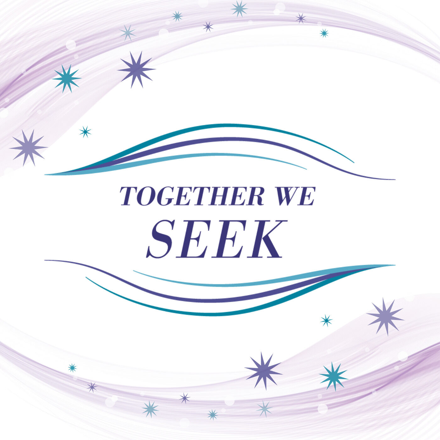 Together We Seek - Illuminate Within, Evolve Throughout 