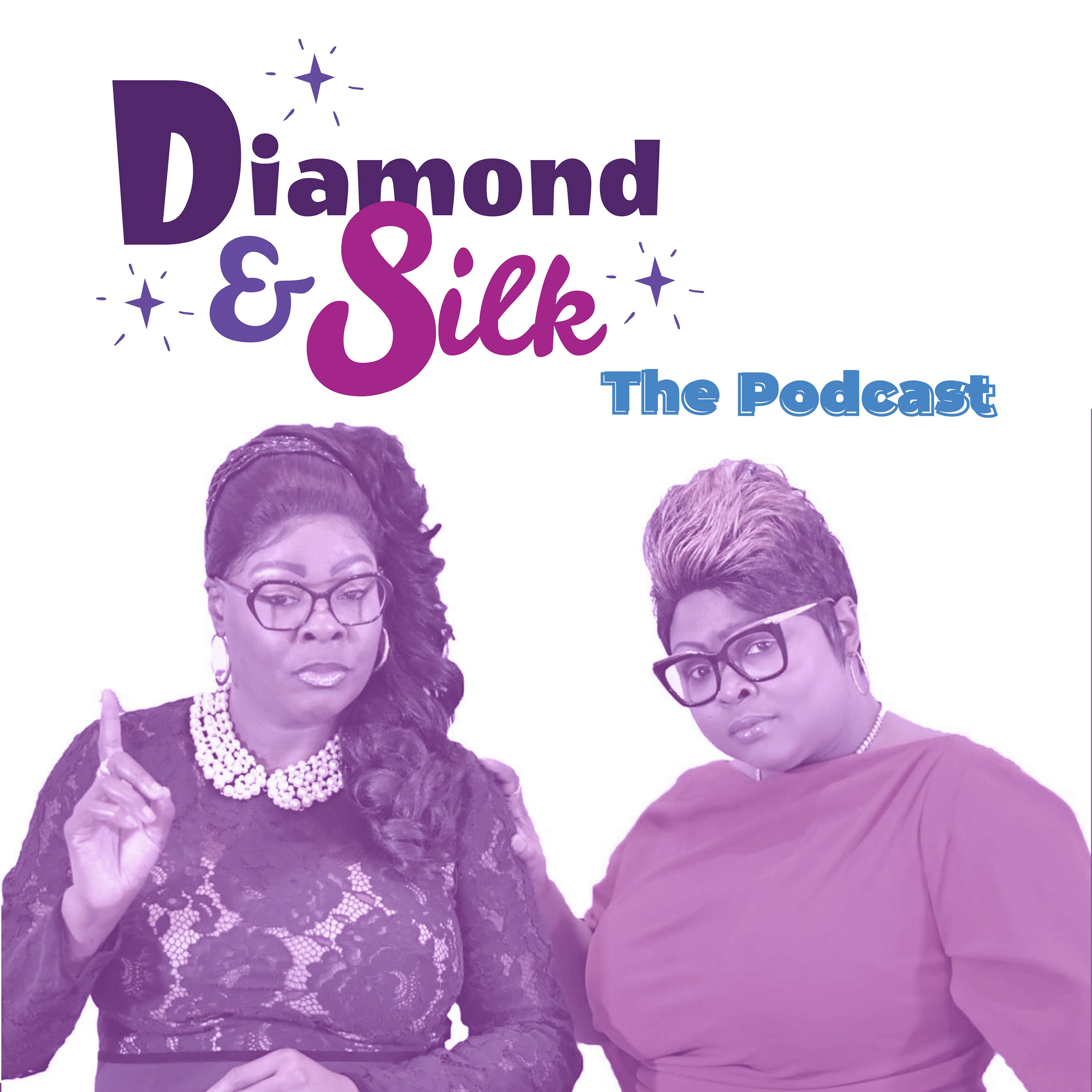 Diamond & Silk: The Podcast 