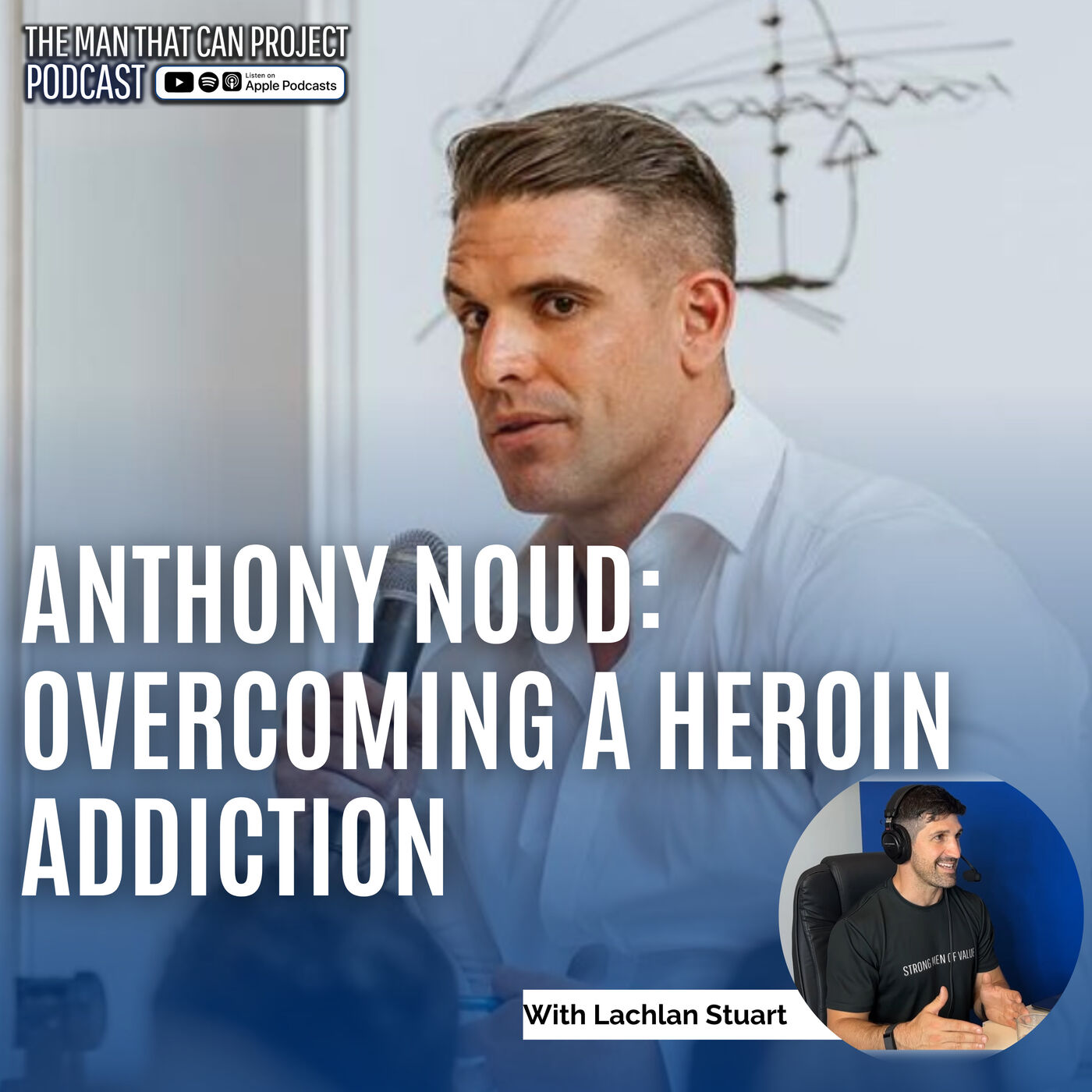 Anthony Noud's: Heroin Addiction, Recovery & Transformation