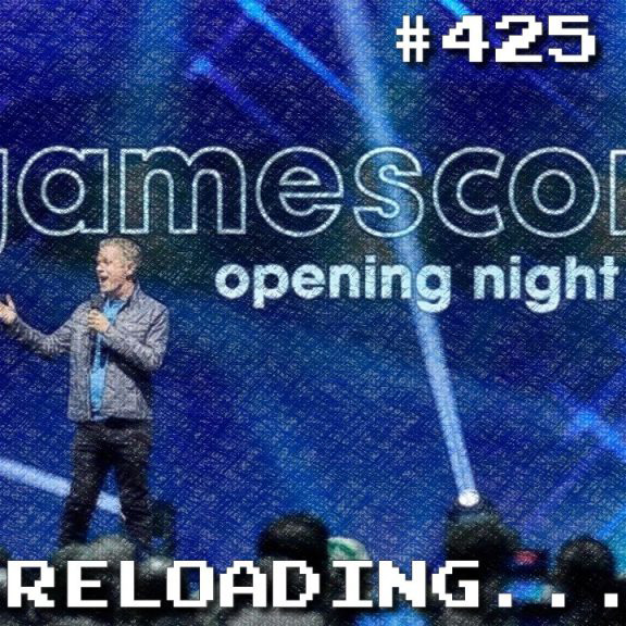 Reloading #425 – GAMESCOM 2023