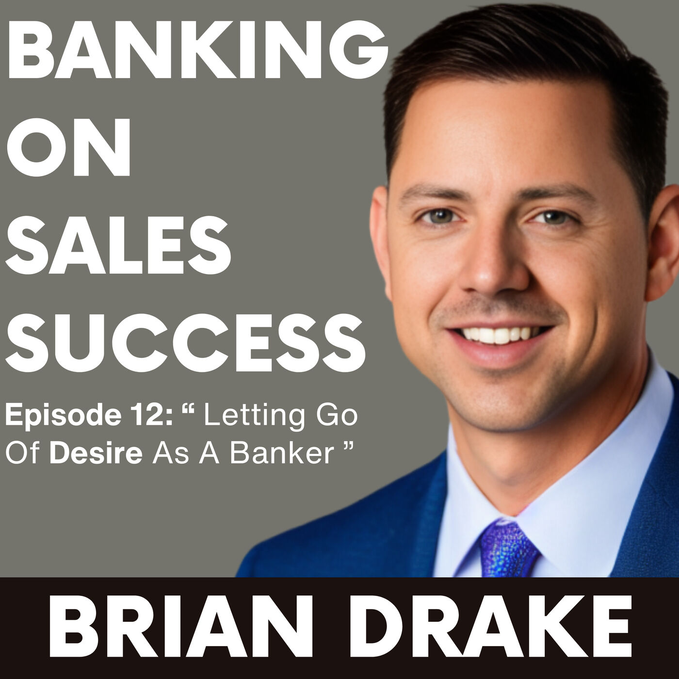 ⁣Episode 12: "Letting Go Of Desire As A Banker"