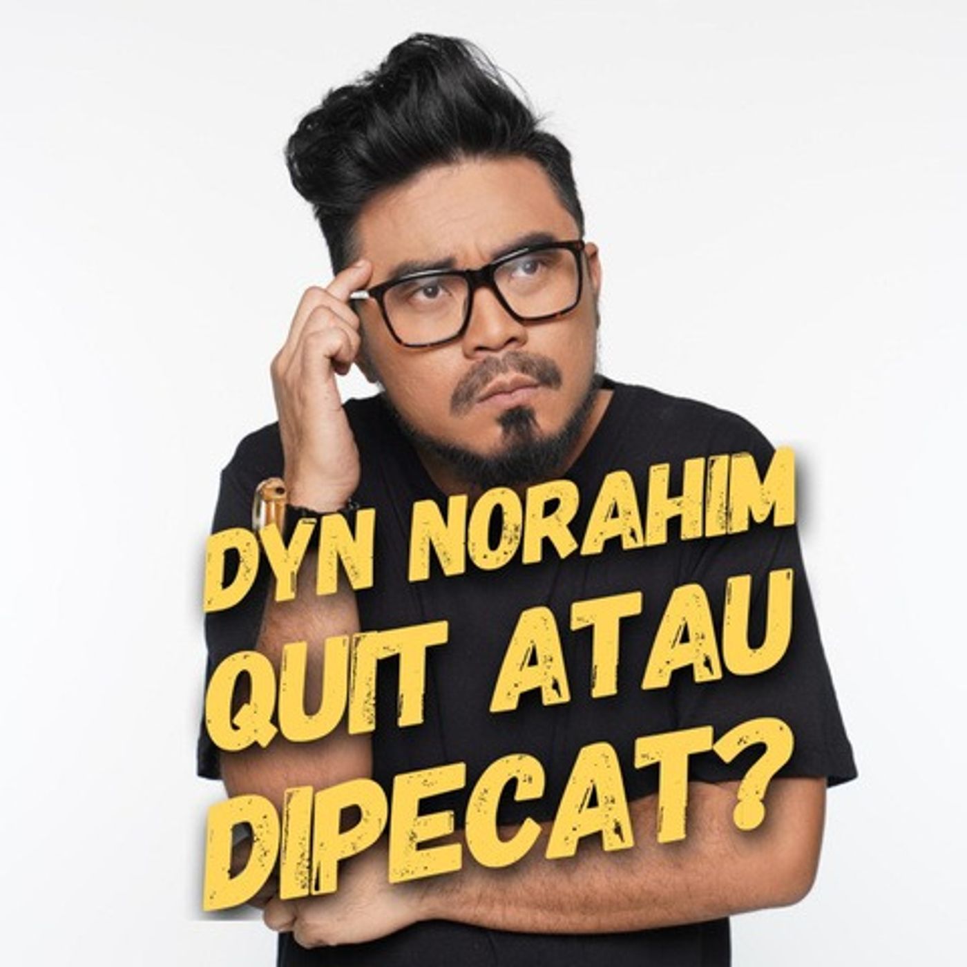 ⁣Part 1: Dyn Norahim Quit Atau Dipecat?