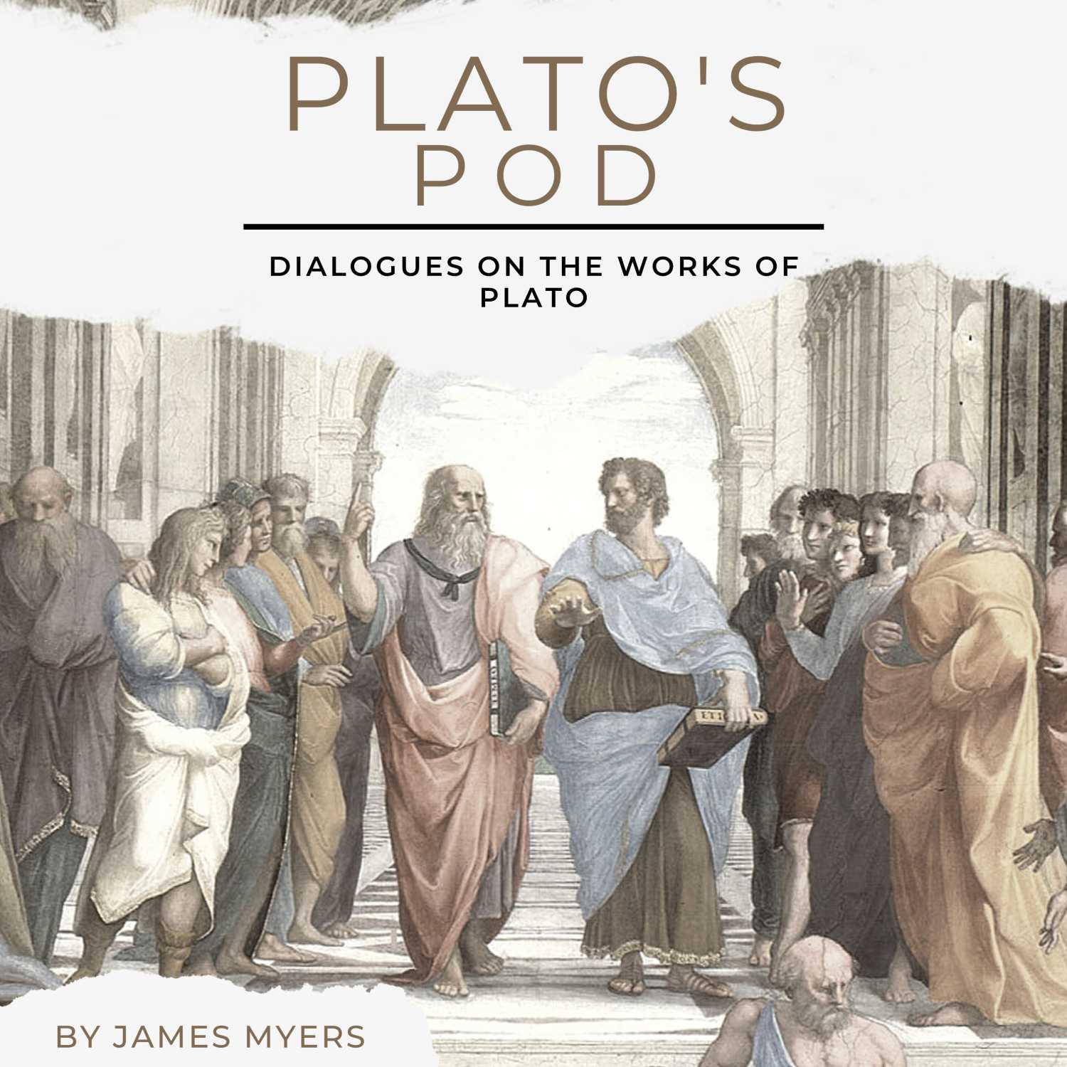 Plato's Pod: Dialogues on the works of Plato 