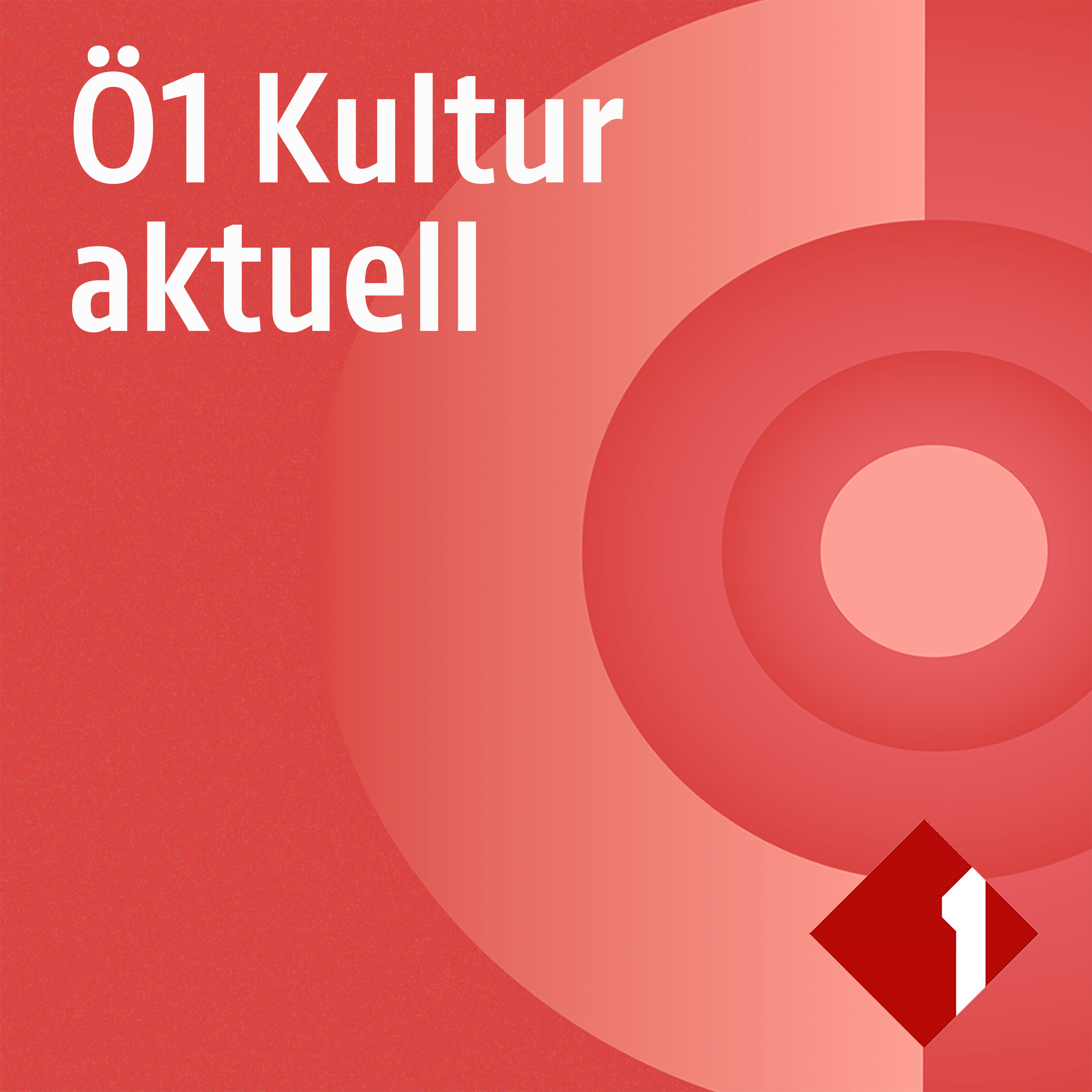 Ö1 Kultur aktuell 