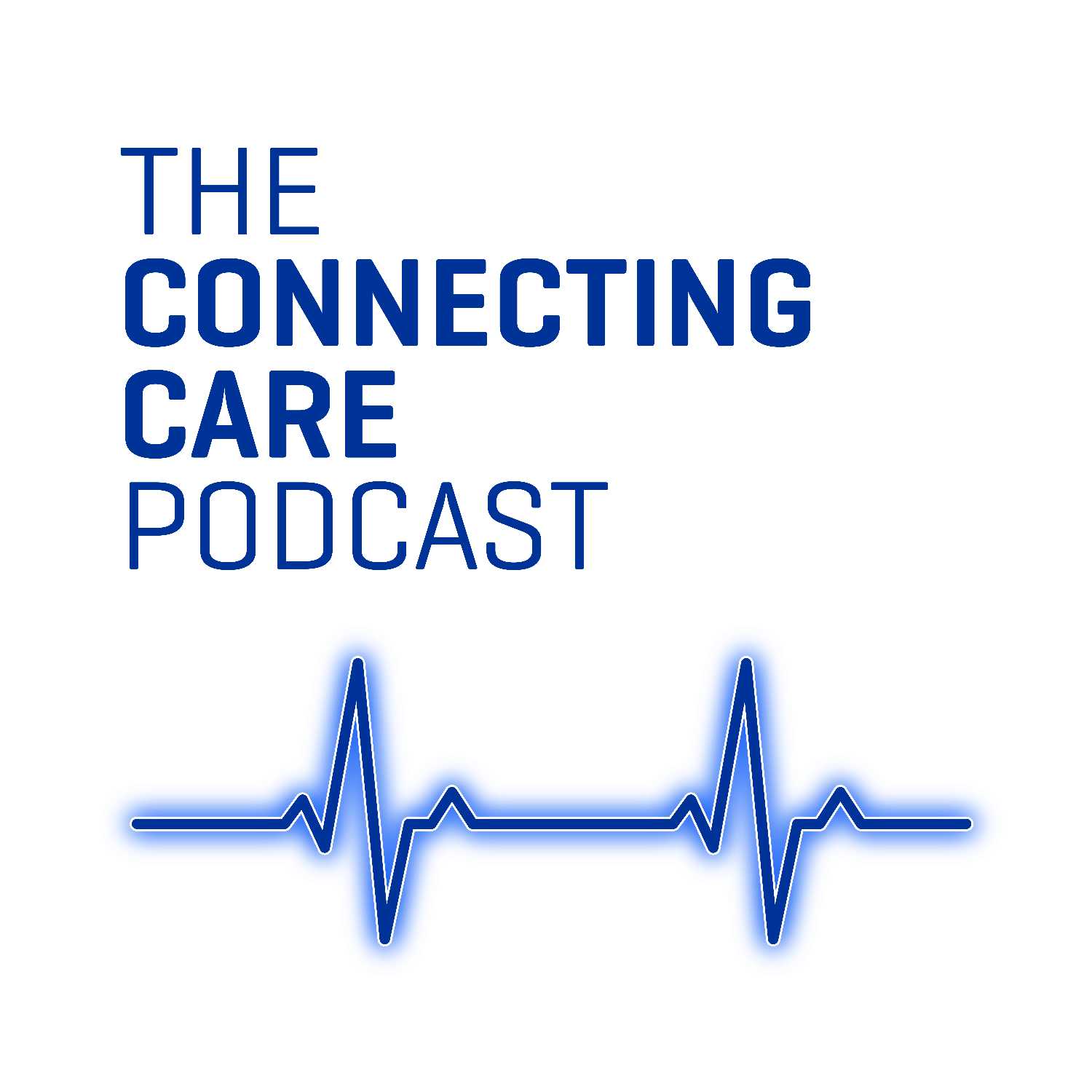 The Connecting Care Podcast 