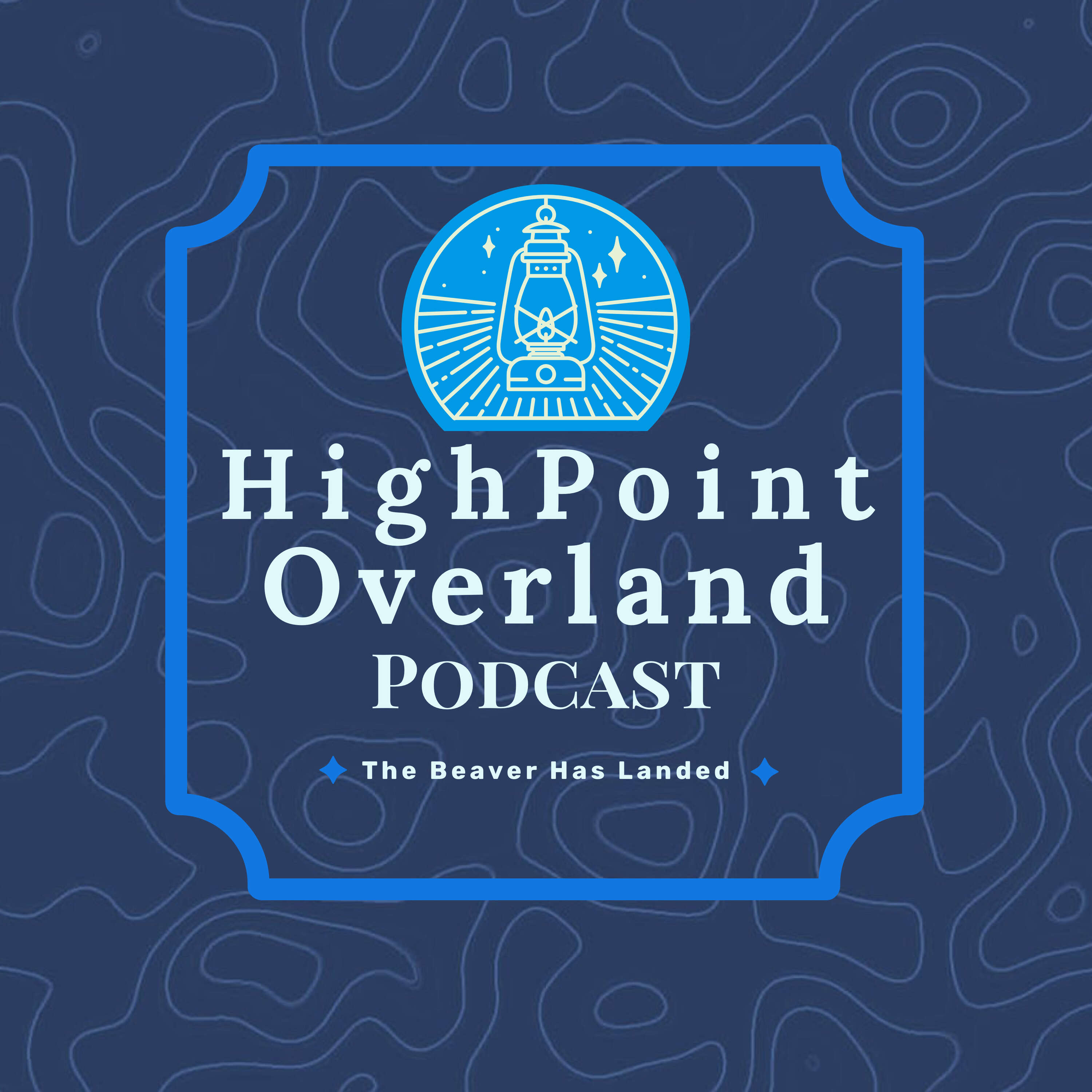 Highpoint Overland Podcast 