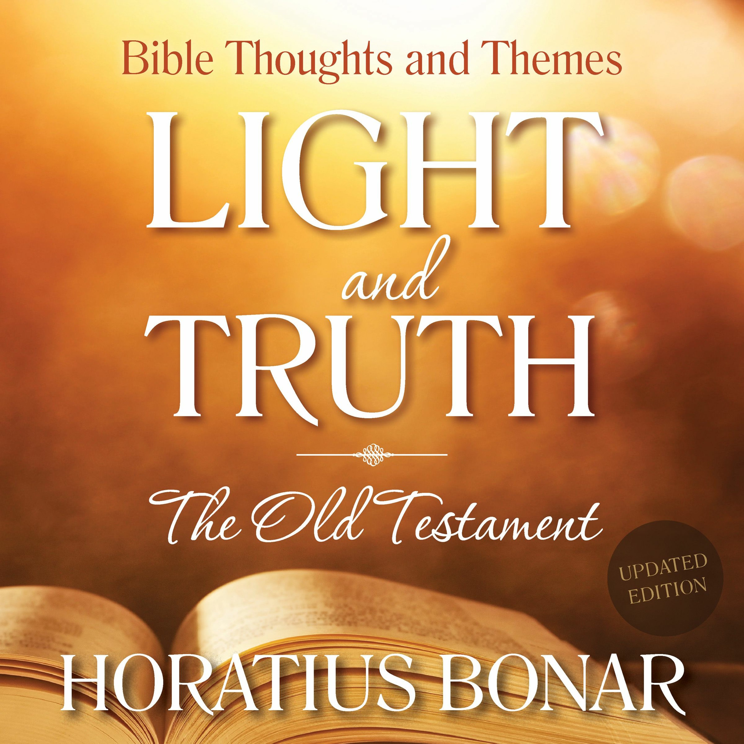 ⁣The Outlines of a Saved Sinner’s History (Ch. 20) - Light and Truth – The Old Testament