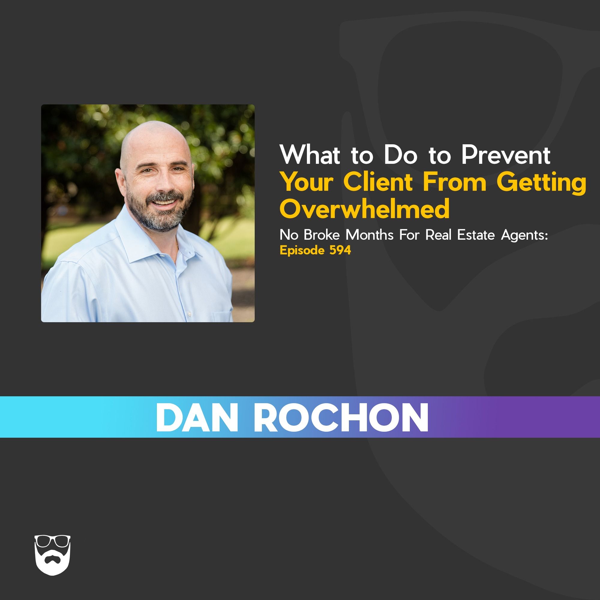 What to Do to Prevent Your Client From Getting Overwhelmed