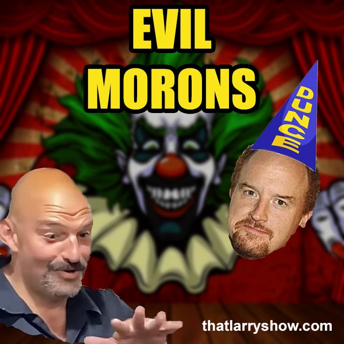 Episode 432 : Evil Morons