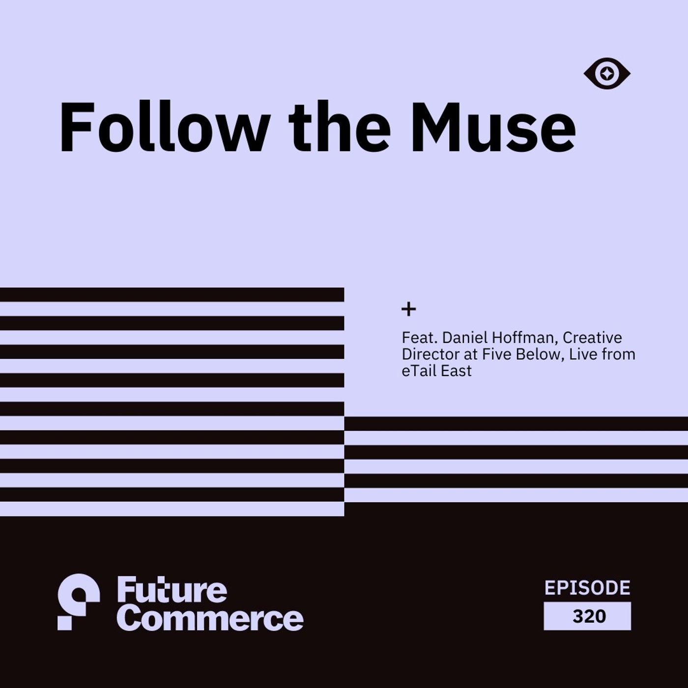 Follow the Muse