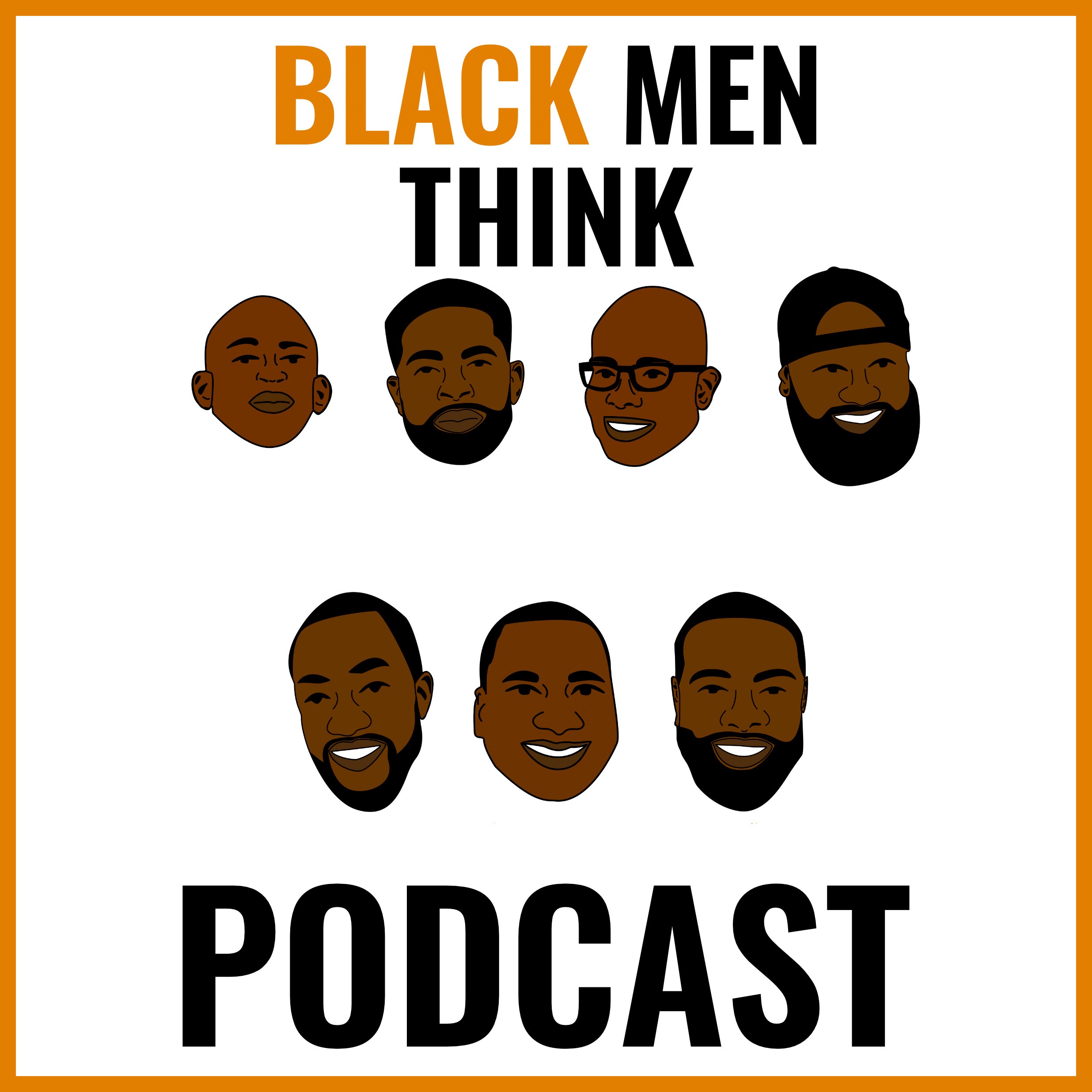 Black Men Think Podcast 