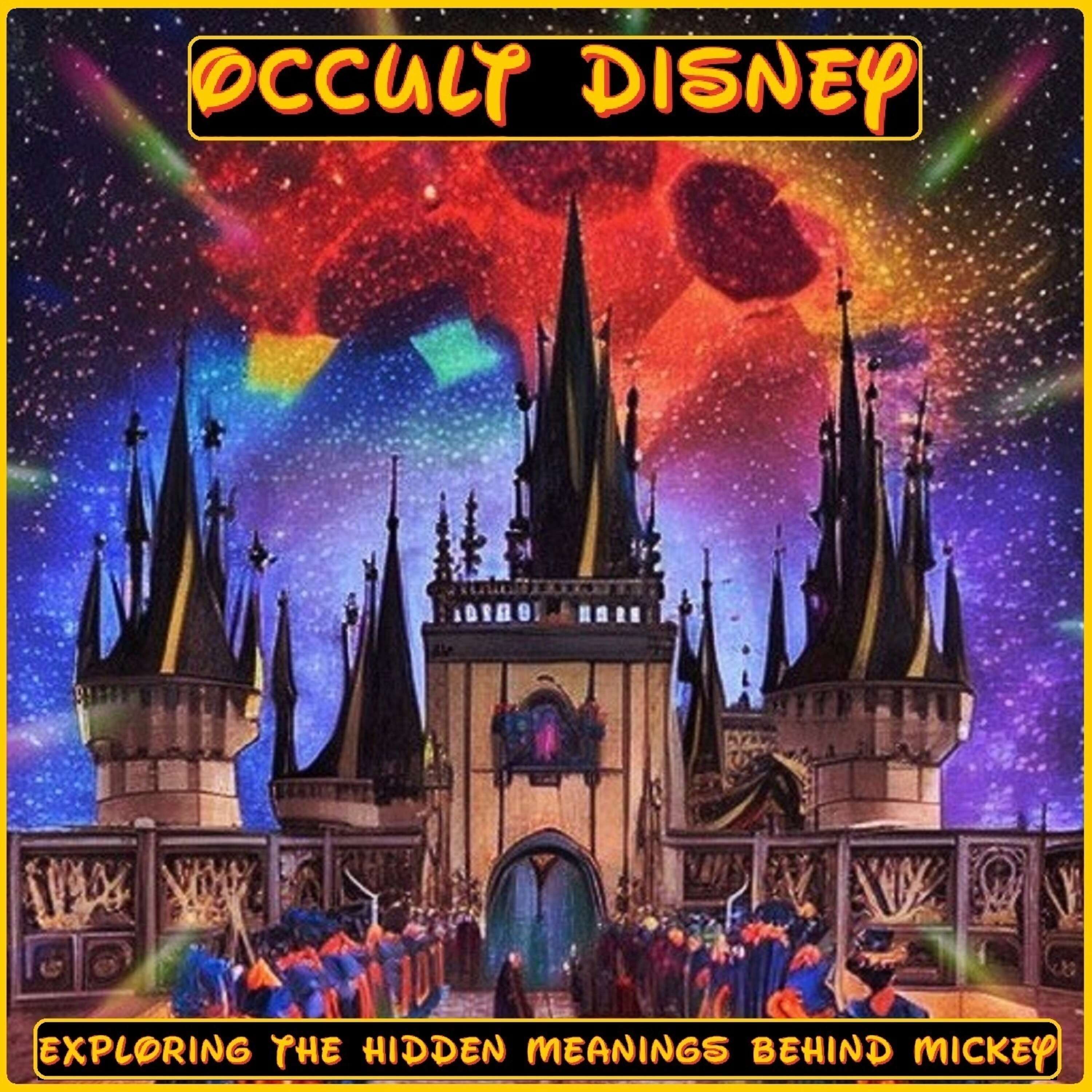 Occult Disney: Exploring the Hidden Mysteries Behind Mickey 